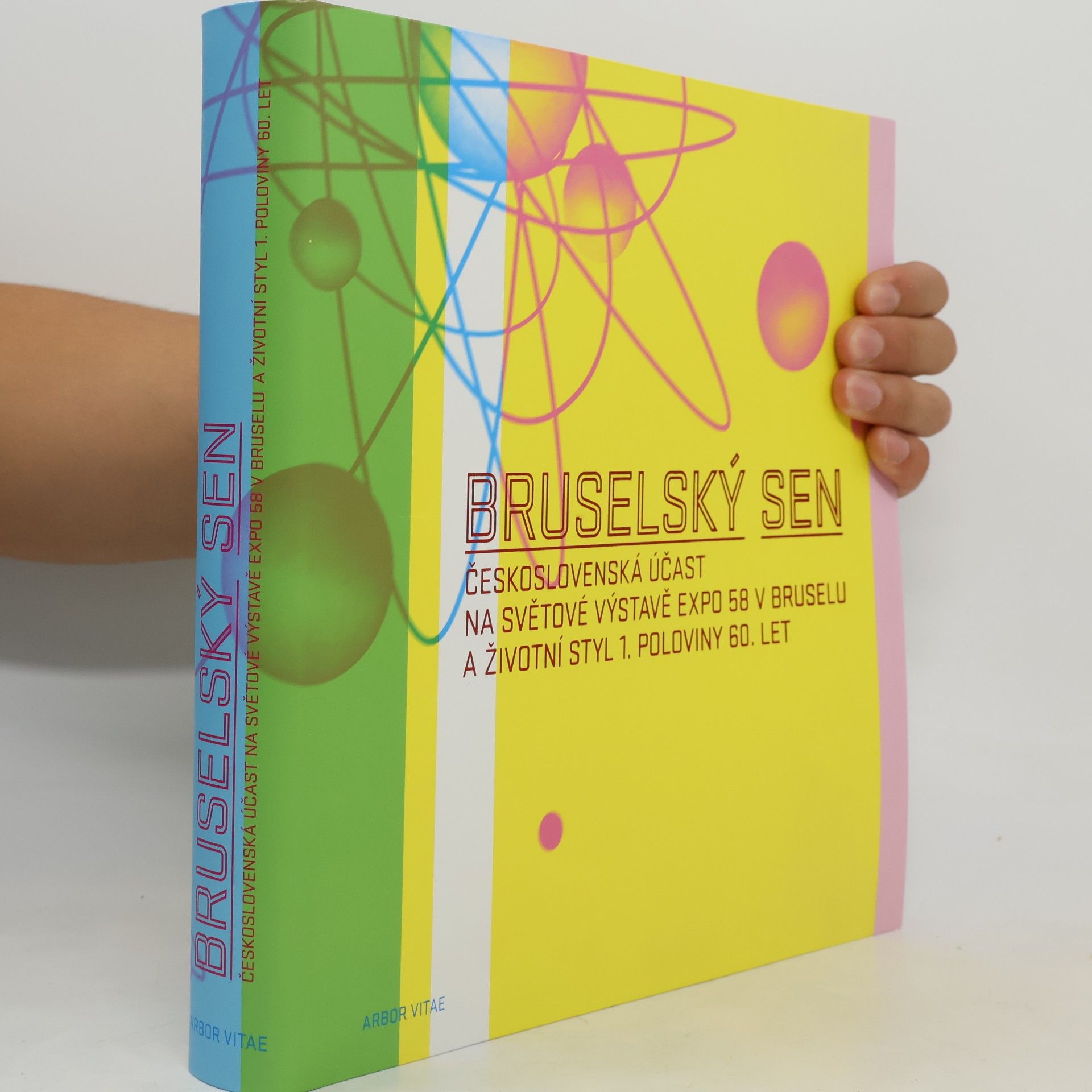 Bruselský sen - čsl. účast EXPO 58 Brusel