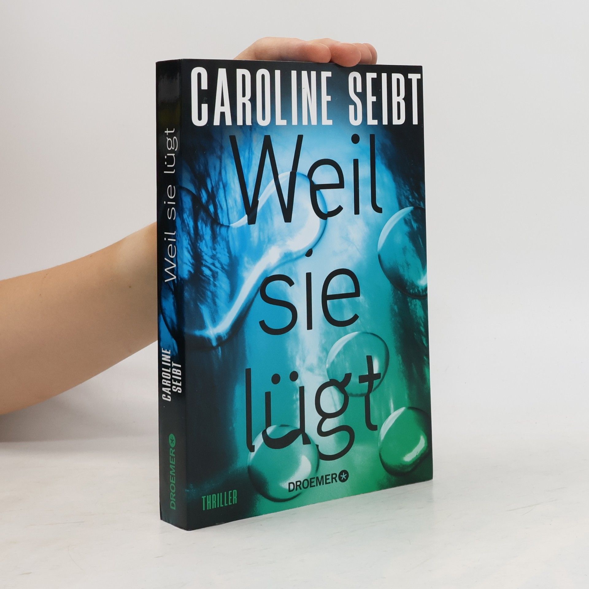 Caroline Seibt Weil sie lügt