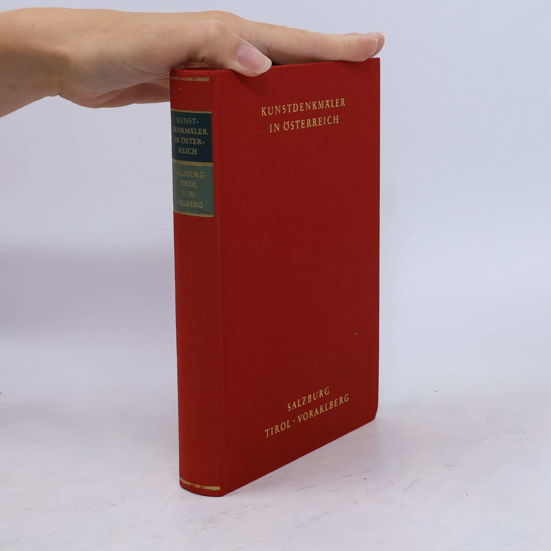 Reinhardt Hootz Kunstdenkmäler in Österreich: Bildhandbuch: Kunstdenkmäler in Österreich: Salzburg, Tirol, Vorarlberg
