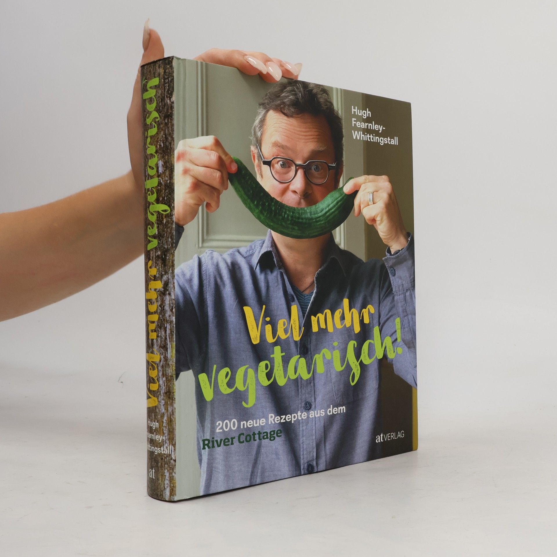 Hugh Fearnley-Whittingstall Viel mehr vegetarisch!