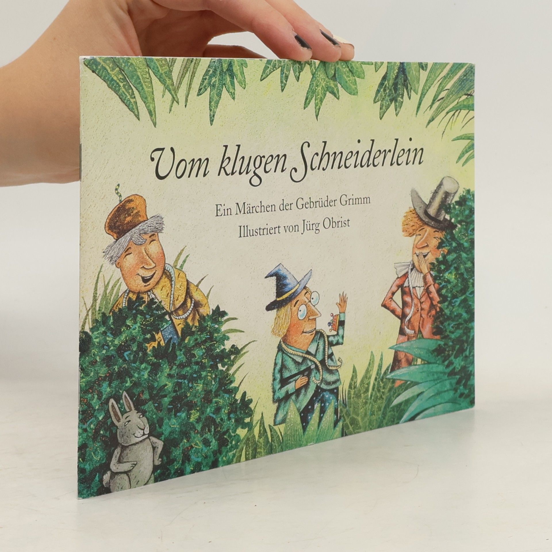 Vom klugen Schneiderlein: ein Märchen der Gebrüder Grimm