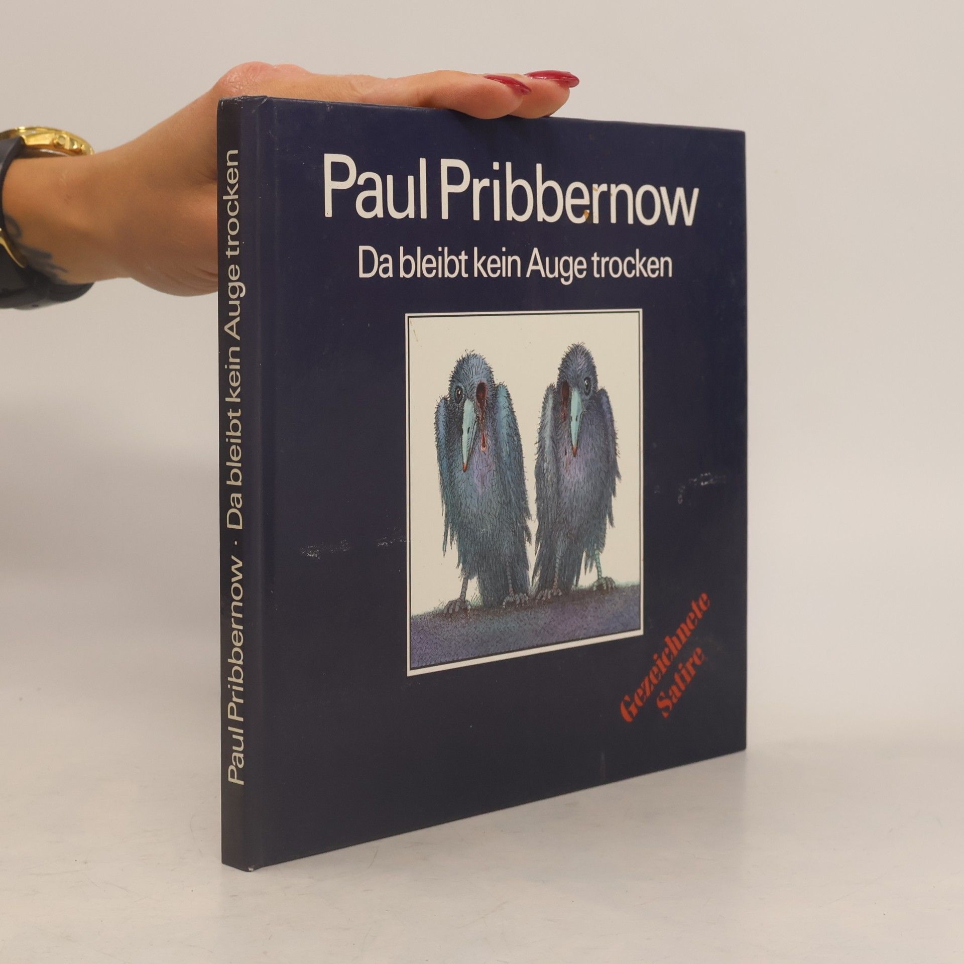 Paul Pribbernow Da bleibt kein Auge trocken