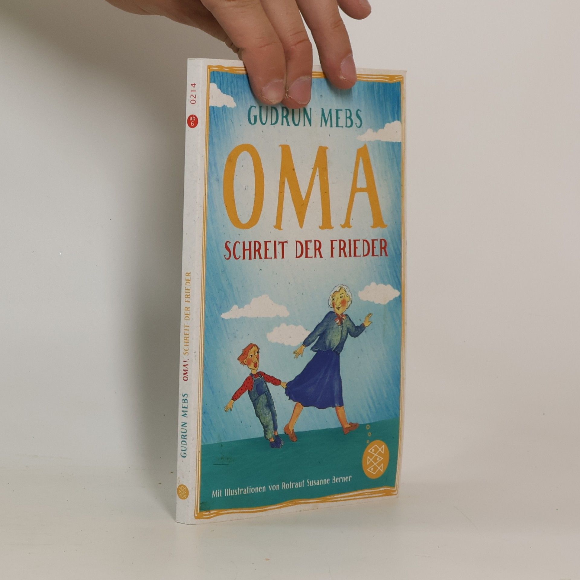 Gudrun Mebs 'Oma!', schreit der Frieder