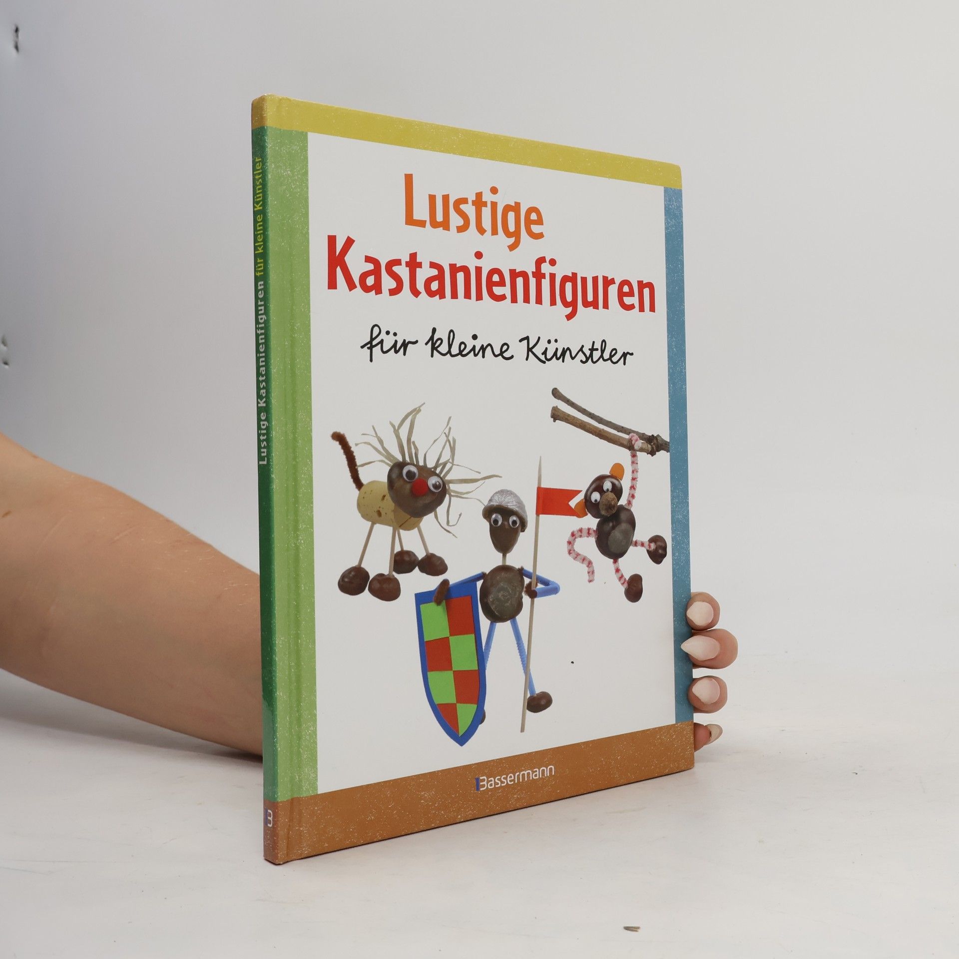 Norbert Pautner Lustige Kastanienfiguren für kleine Künstler