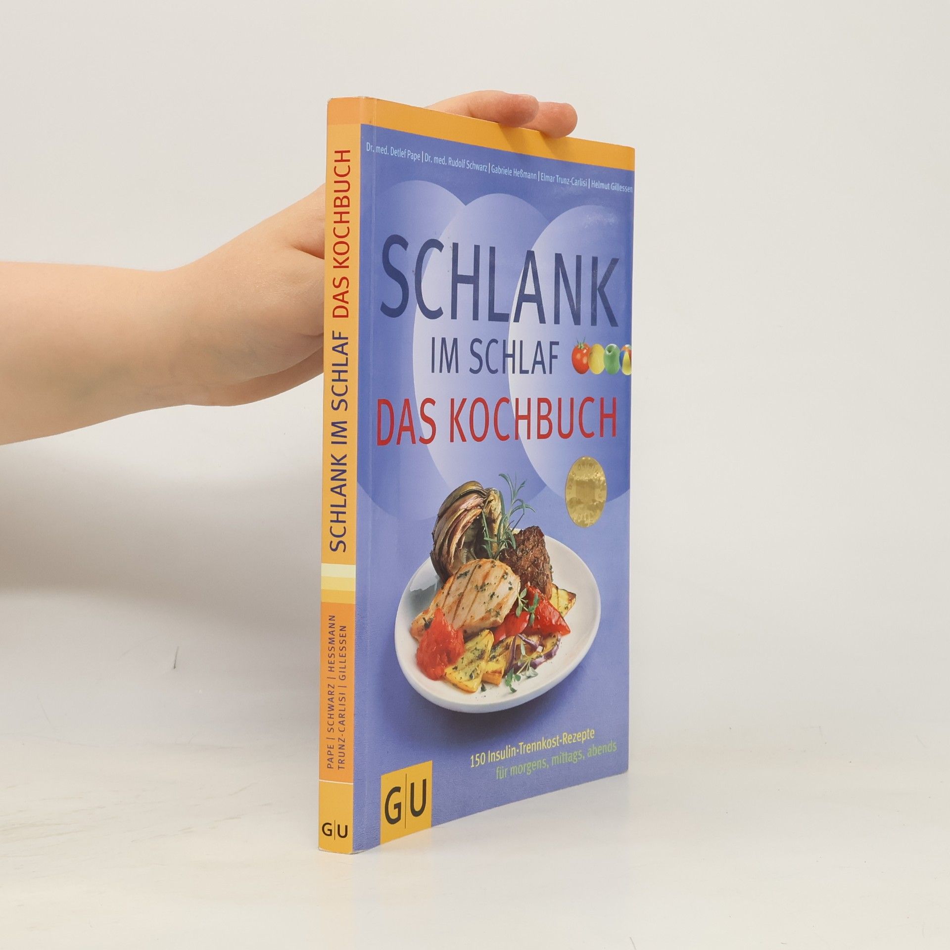 Schlank im Schlaf. Das Kochbuch