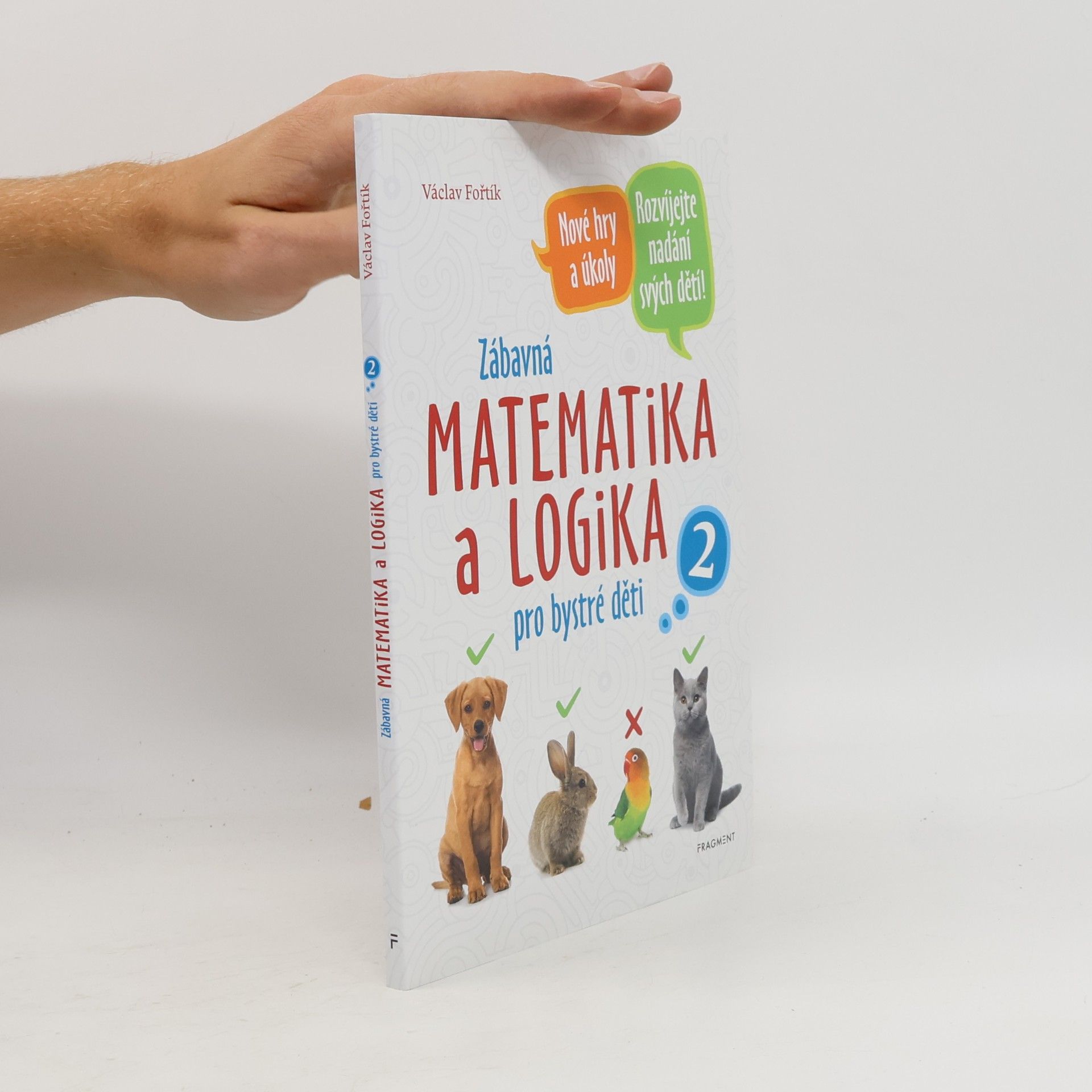 Václav Fořtík Zábavná matematika a logika pro bystré děti
