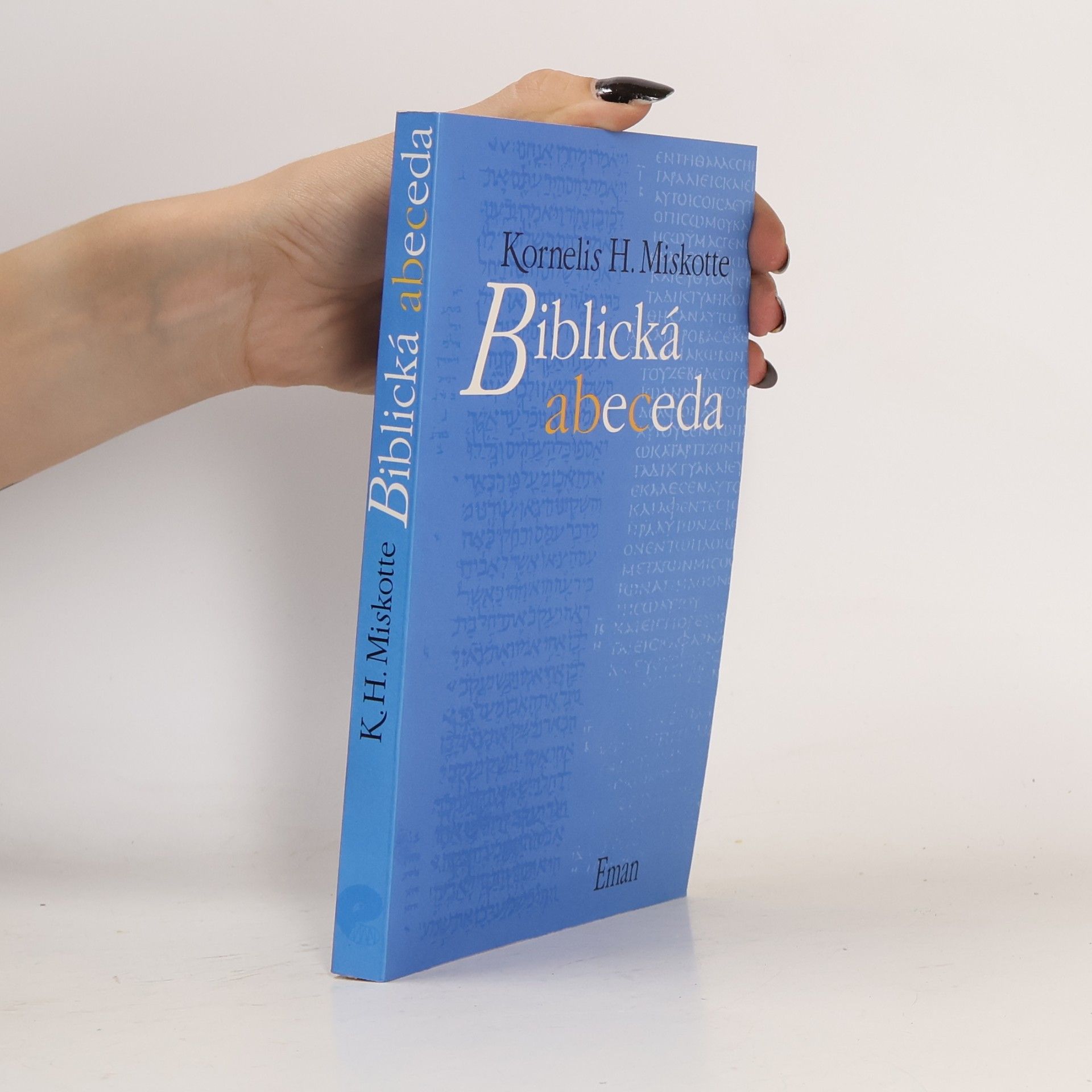 Kornelis Heiko Miskotte Biblická abeceda