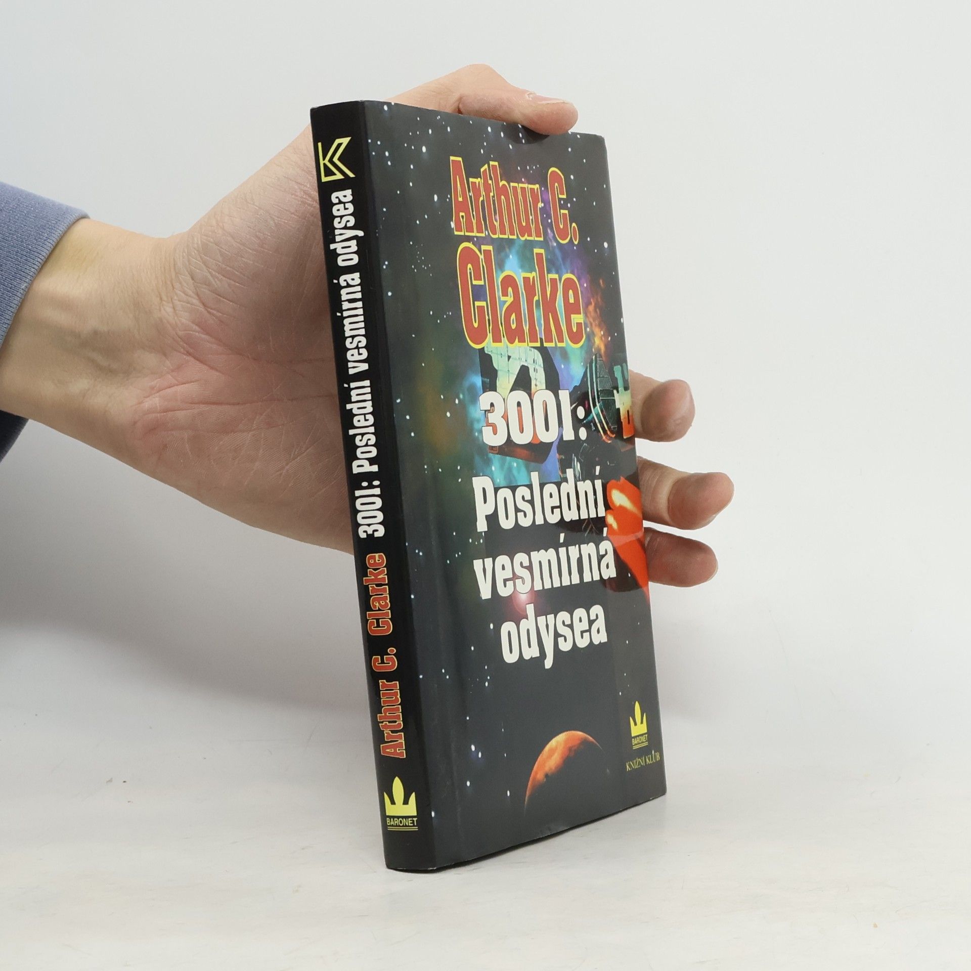 Arthur Charles Clarke 3001: Poslední vesmírná odysea