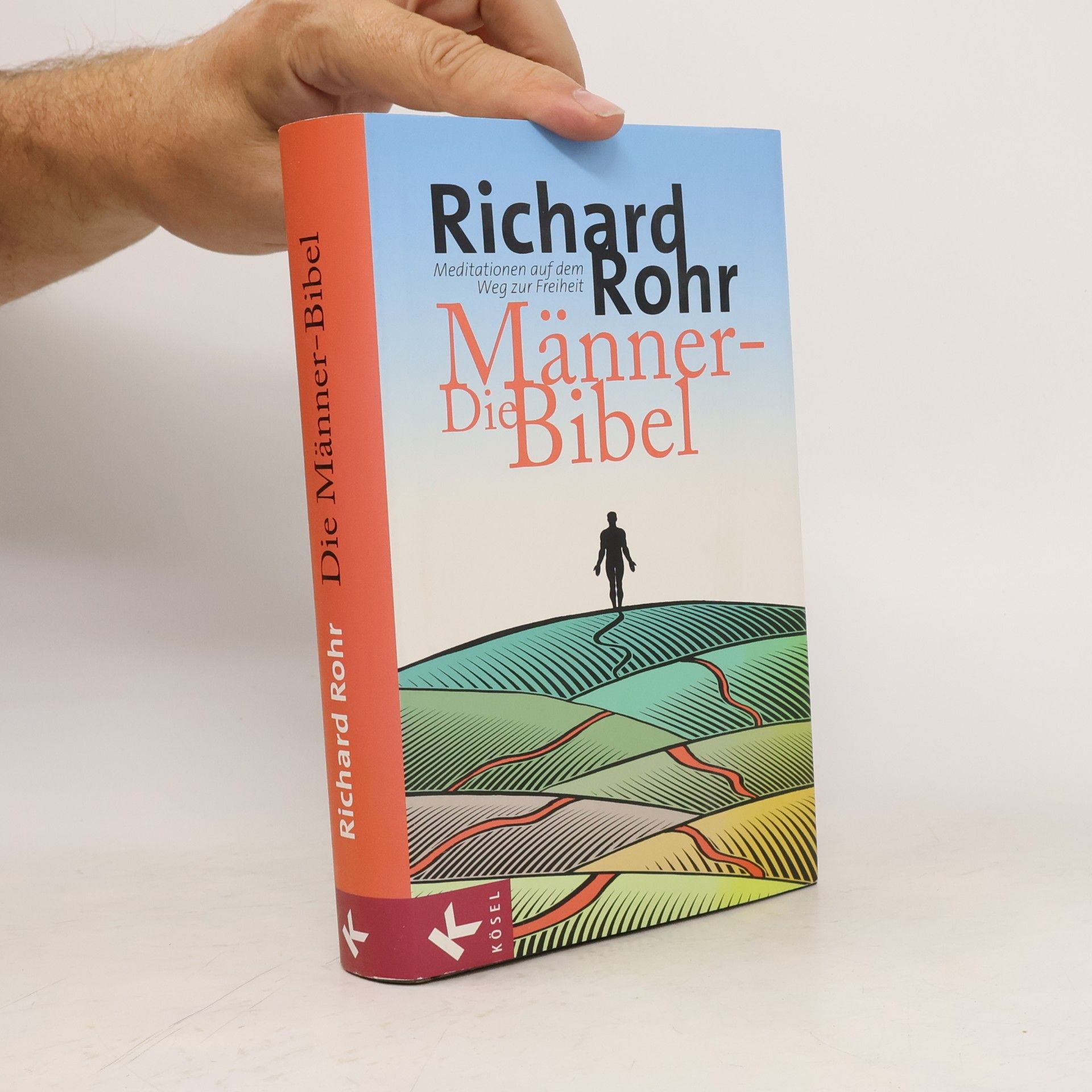 Richard Rohr Die Männerbibel