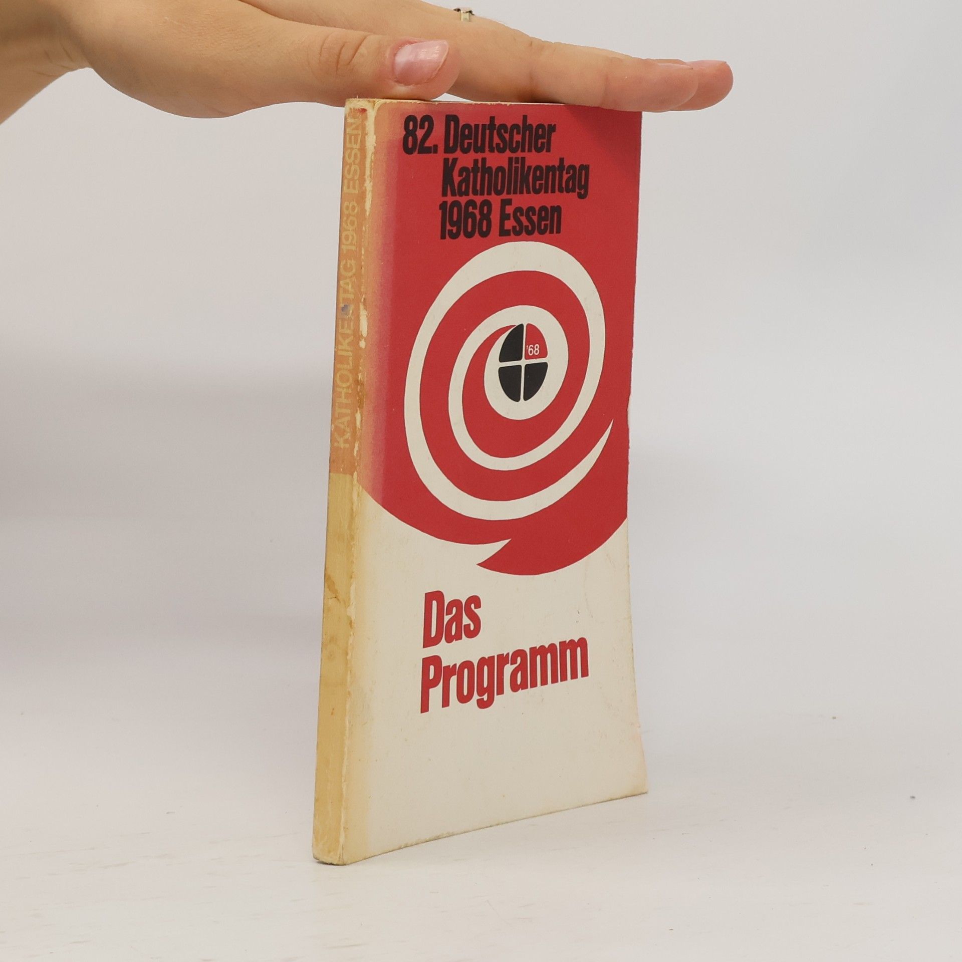 kolektiv 82. Deutscher Katholikentag 1968 Essen. Das Programm