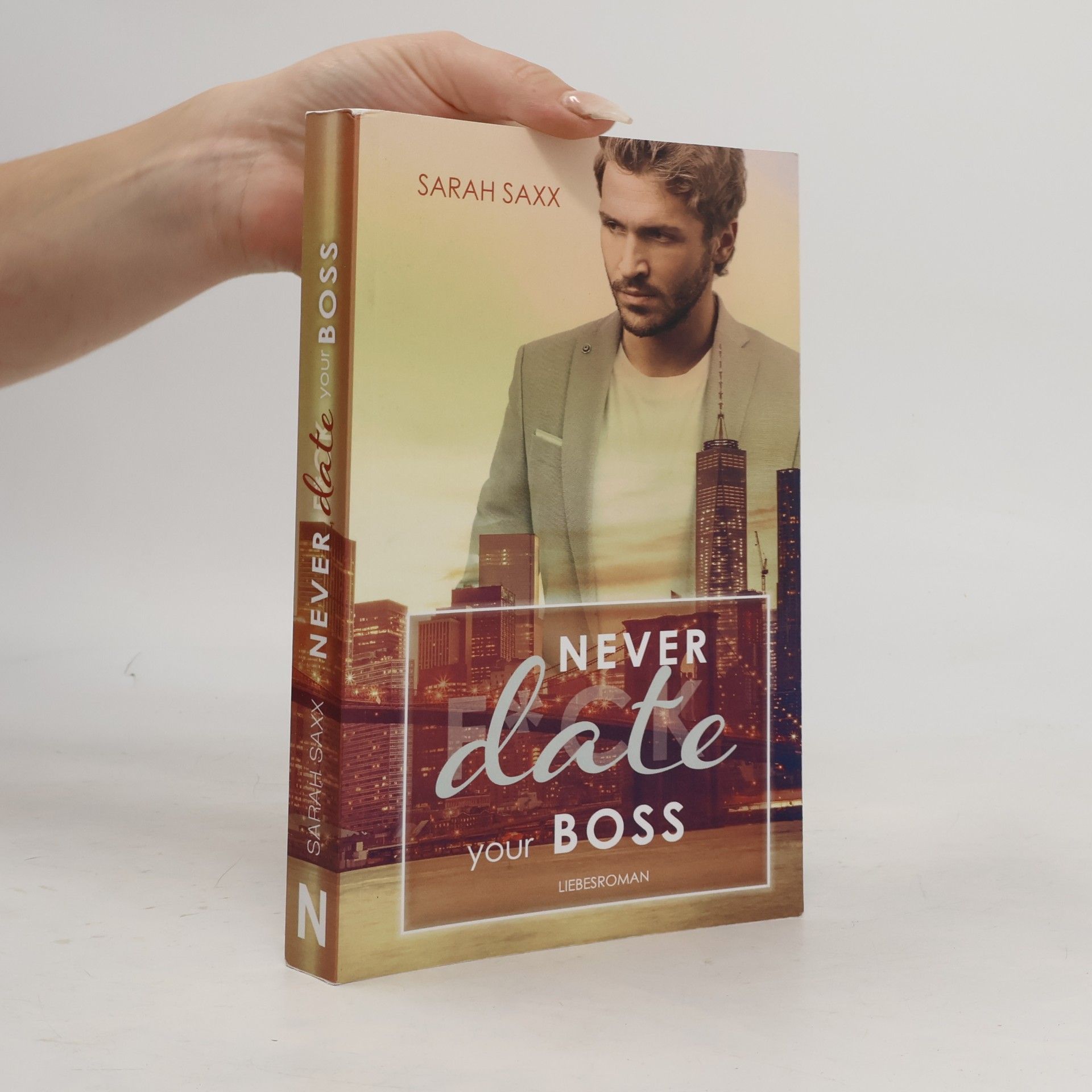 New York Boss-Reihe - 5: Never Date Your Boss