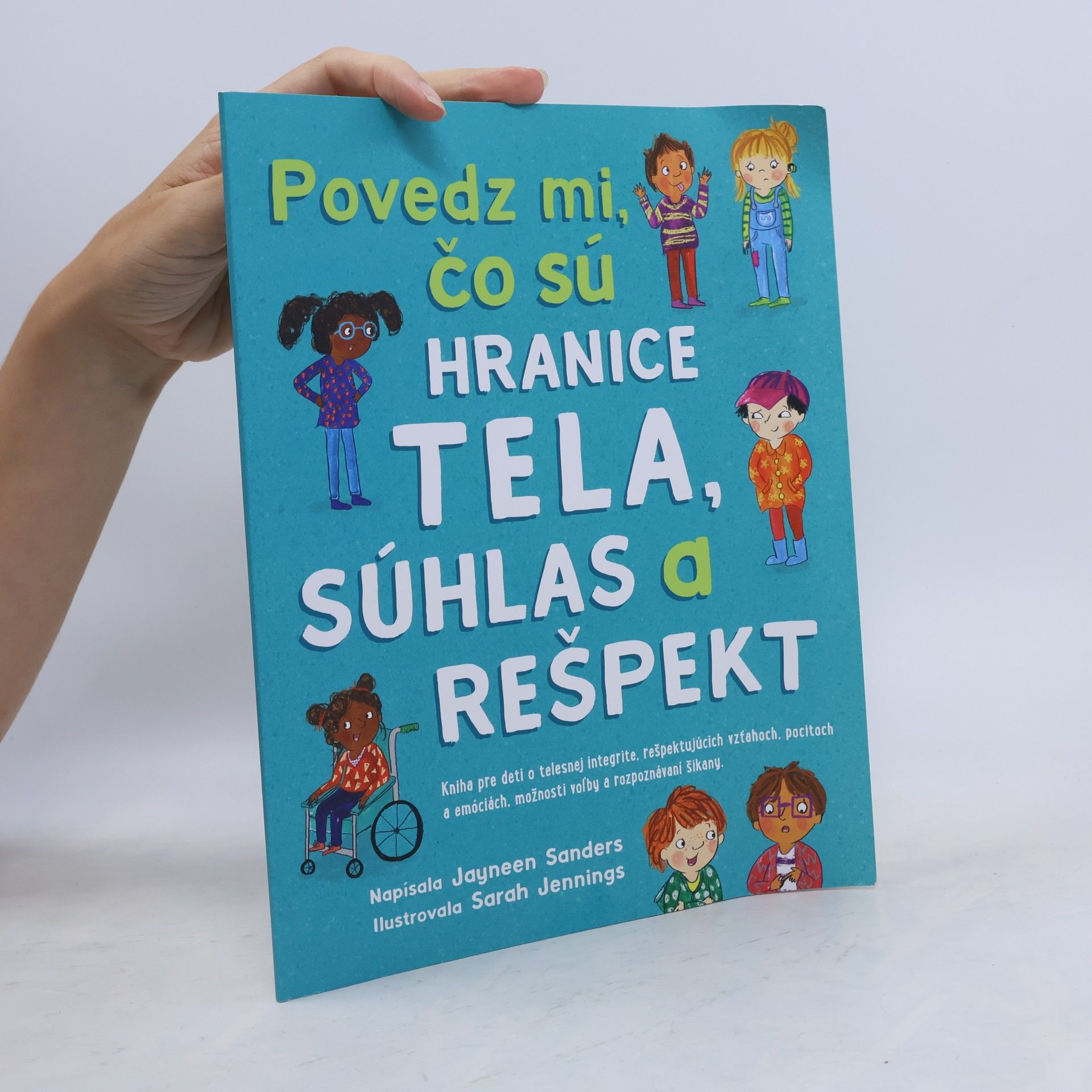 Jayneen Sanders Povedz mi, čo sú hranice tela, súhlas a rešpekt