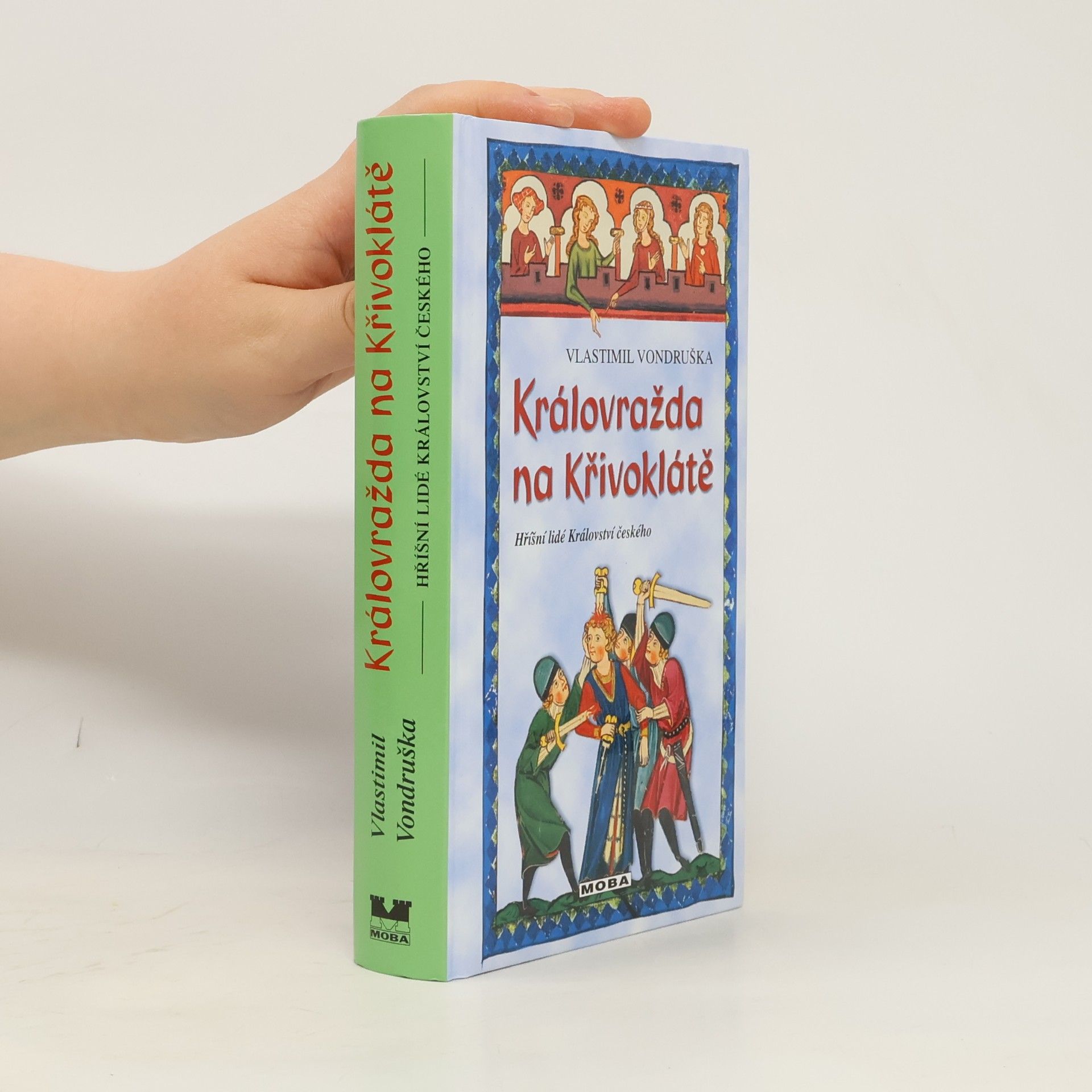 Vlastimil Vondruška Královražda na Křivoklátě