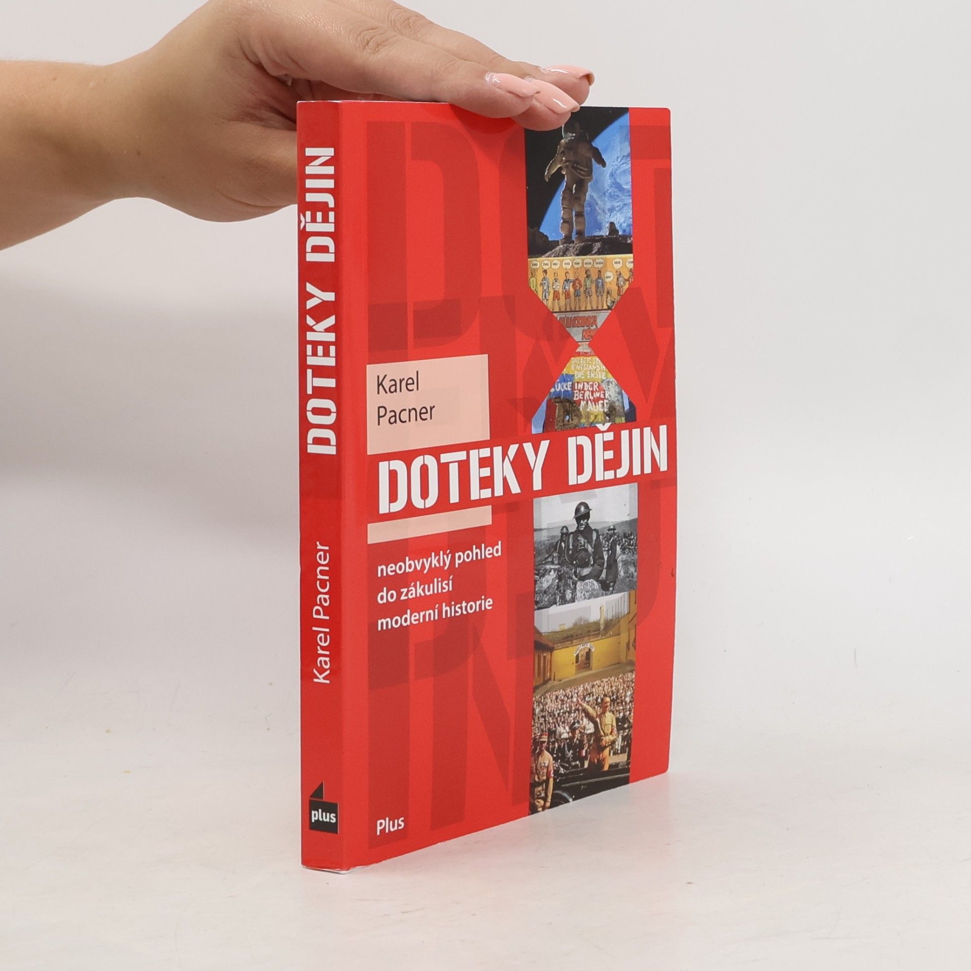 Karel Pacner Doteky dějin