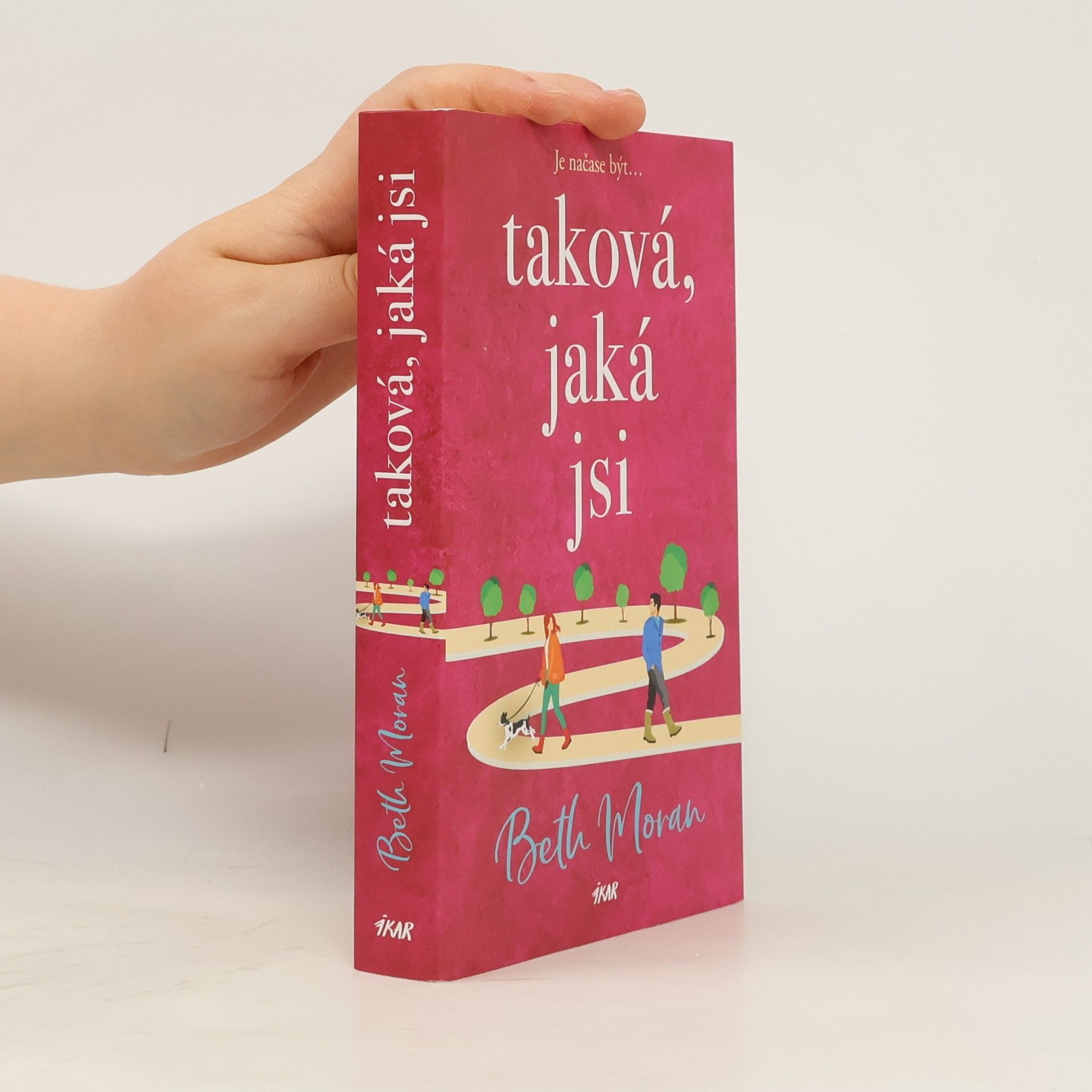Beth Moran Taková, jaká jsi