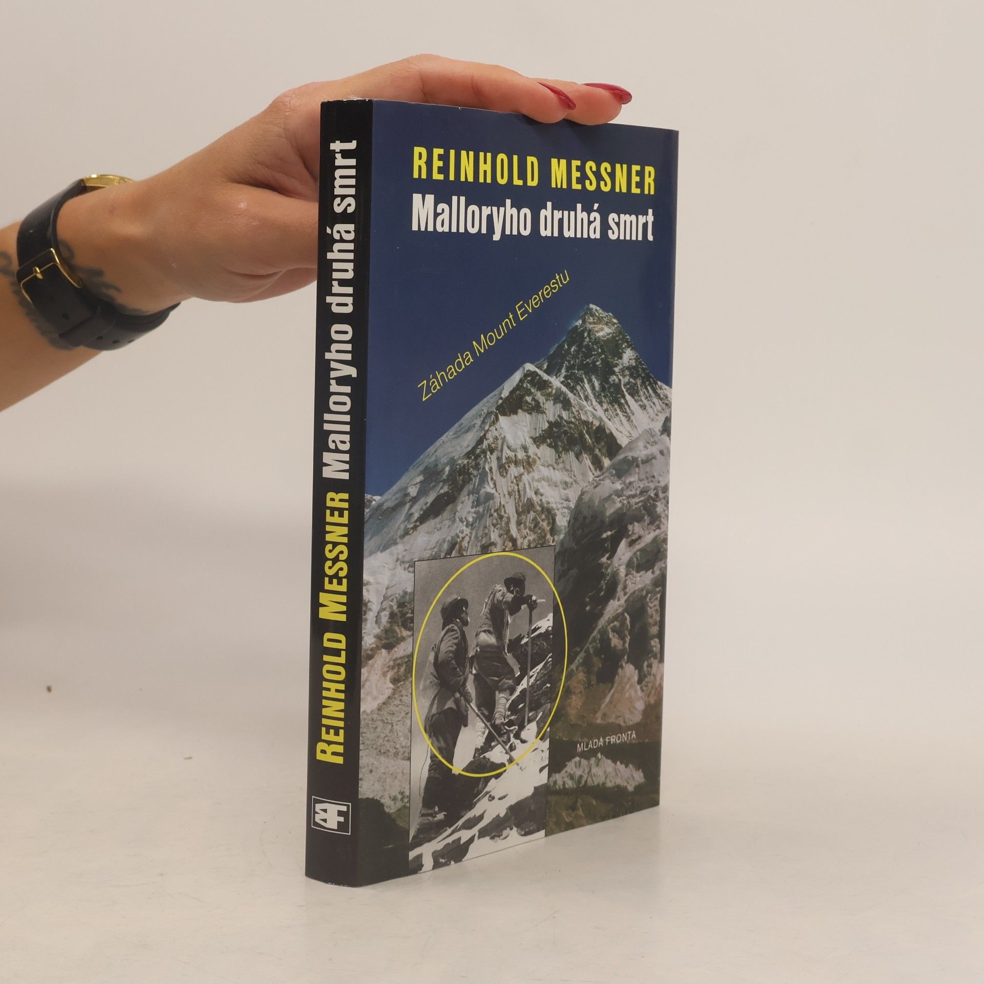 Reinhold Messner Malloryho druhá smrt. Záhada Mount Everestu