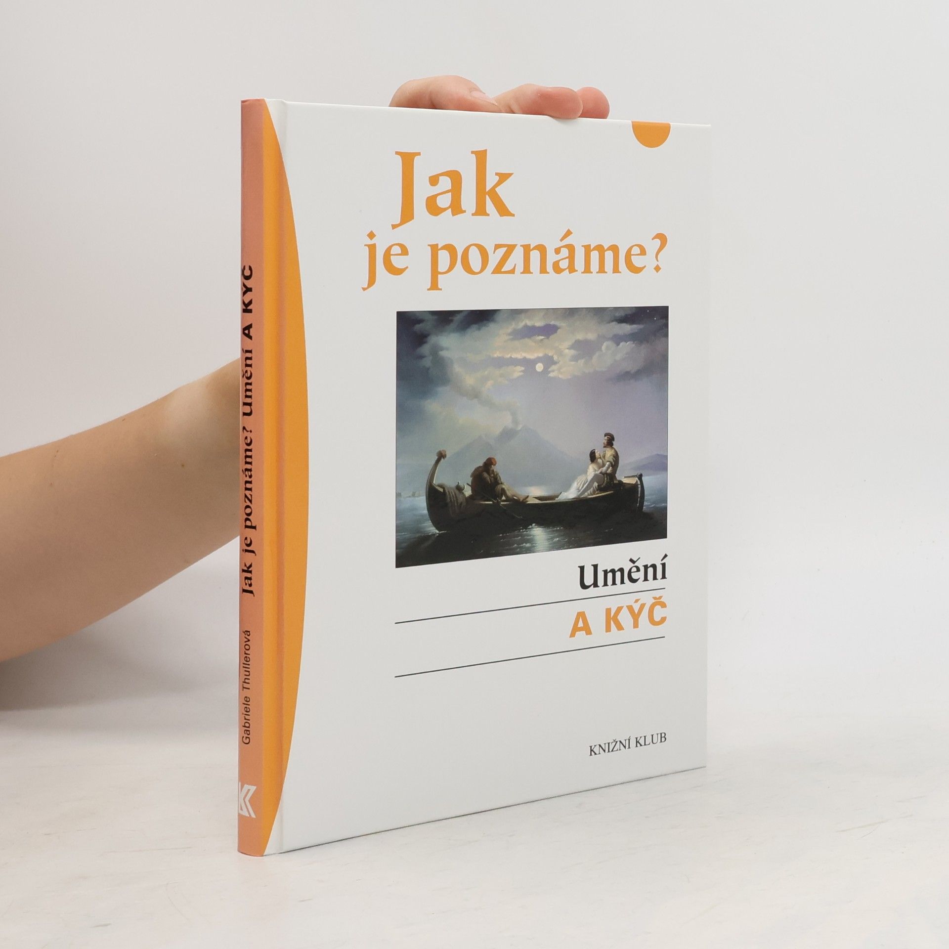 Gabriele Thuller Jak je poznáme? Umění a kýč