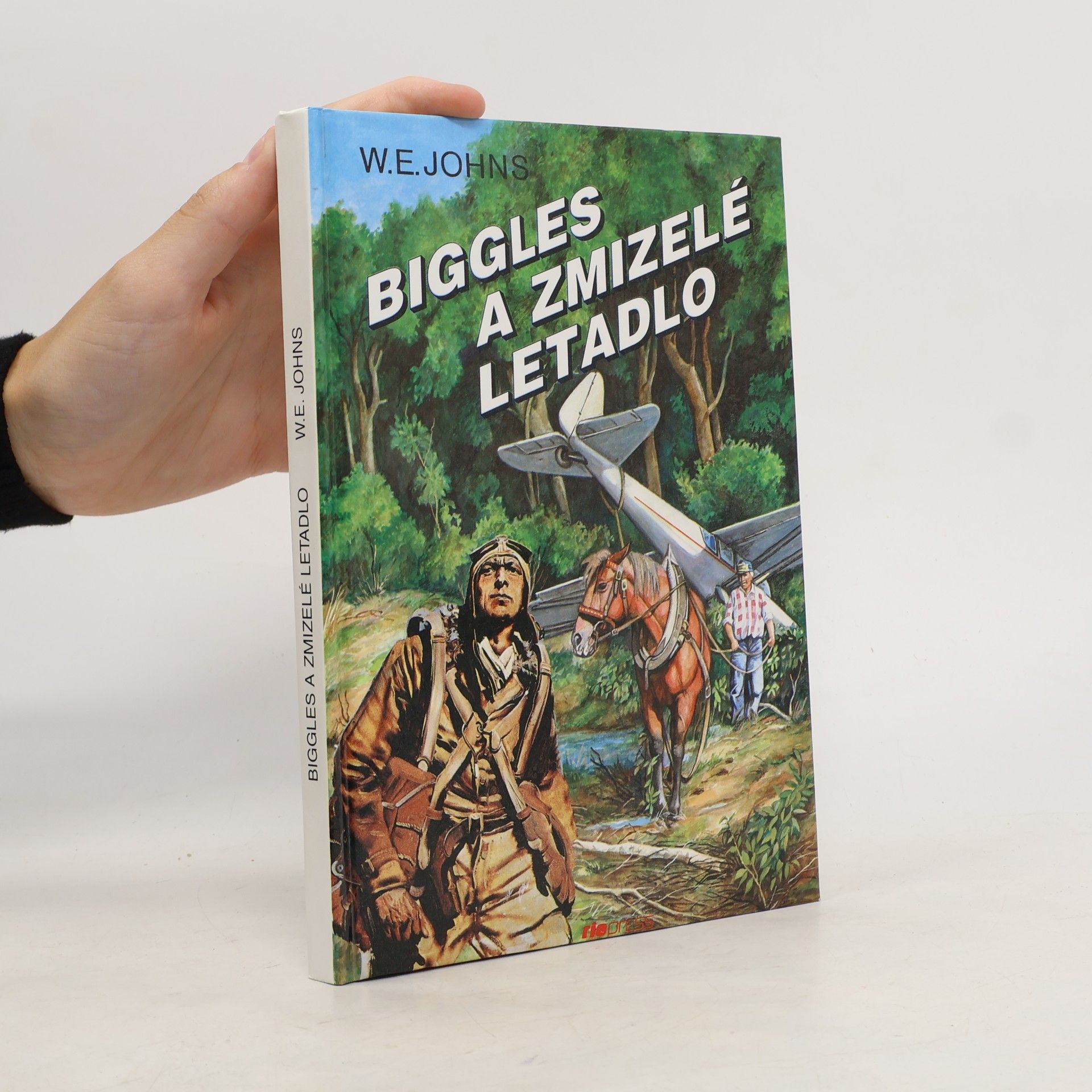 William Earl Johns Biggles a zmizelé letadlo