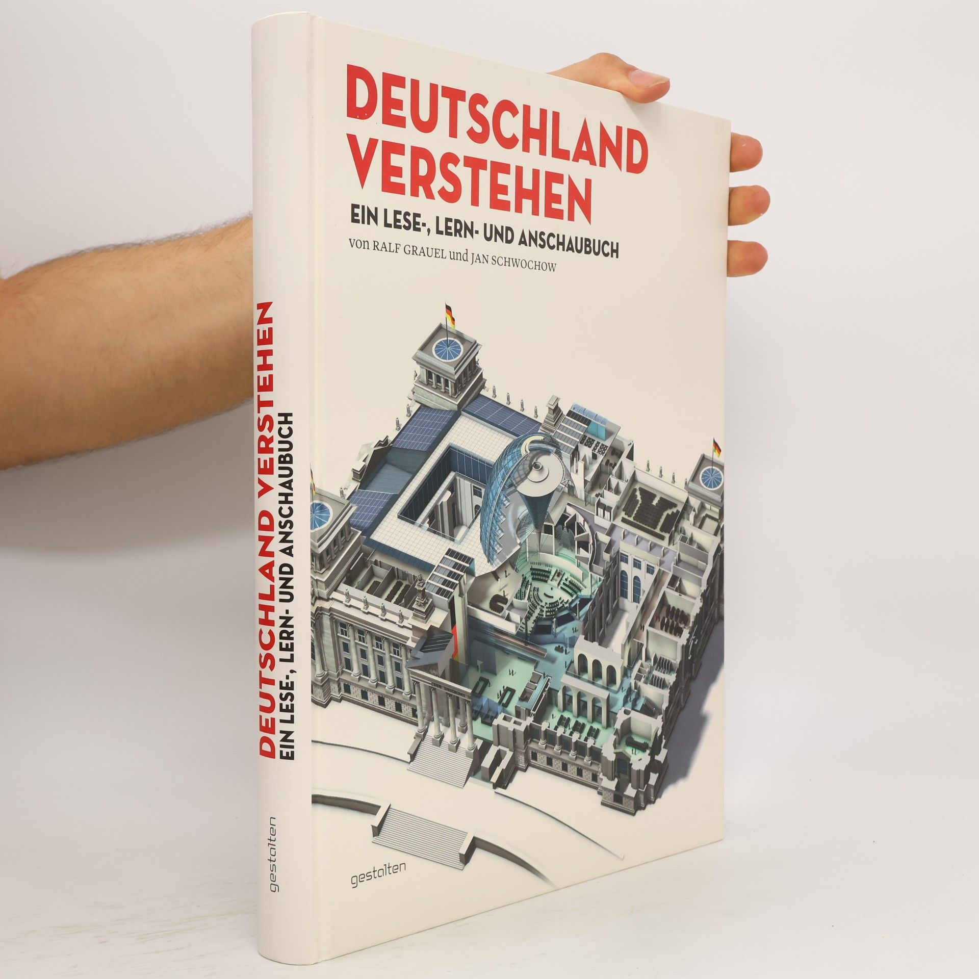 Jan Schwochow Deutschland verstehen : Ein Lese-, Lern- und Anschaubuch