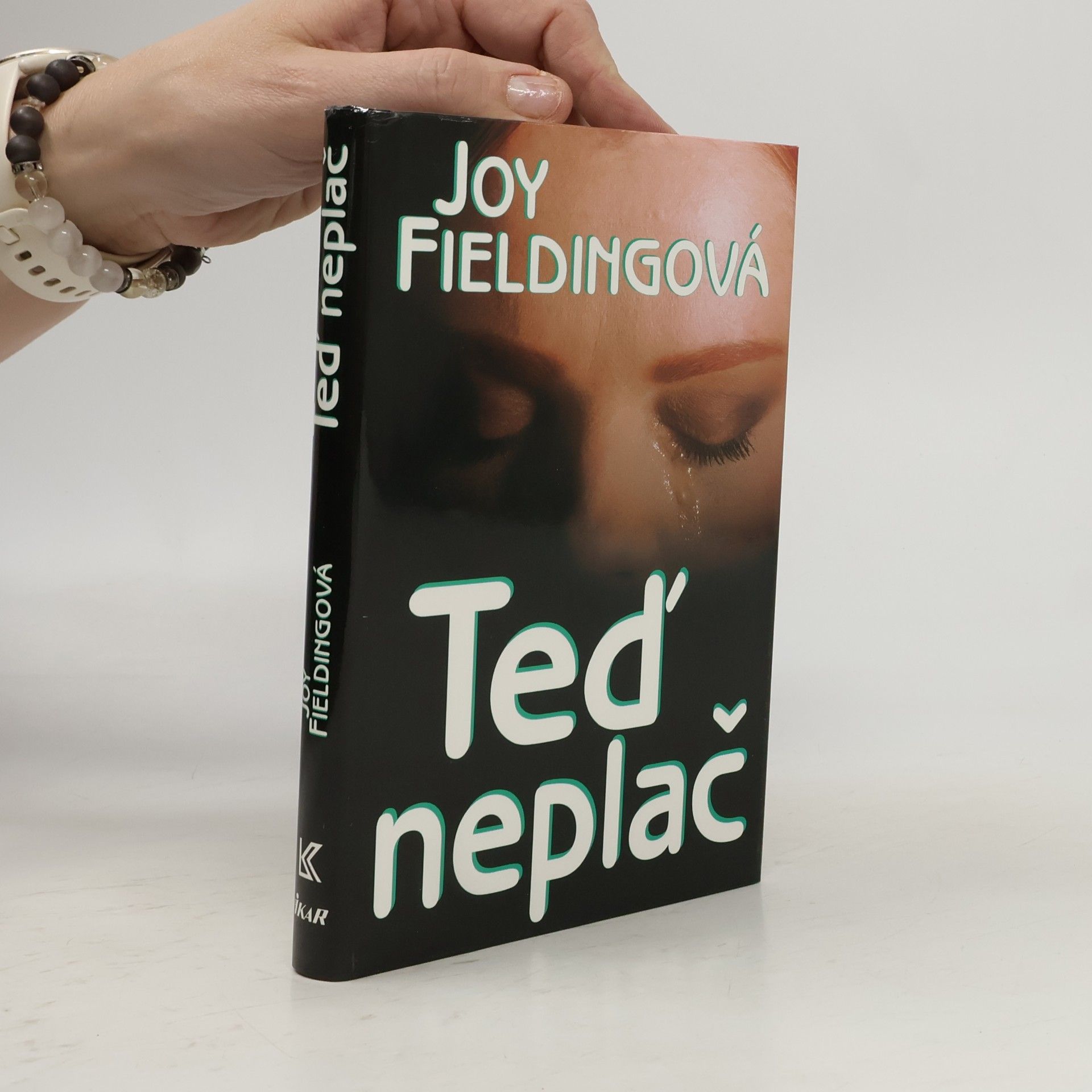 Joy Fielding Teď neplač