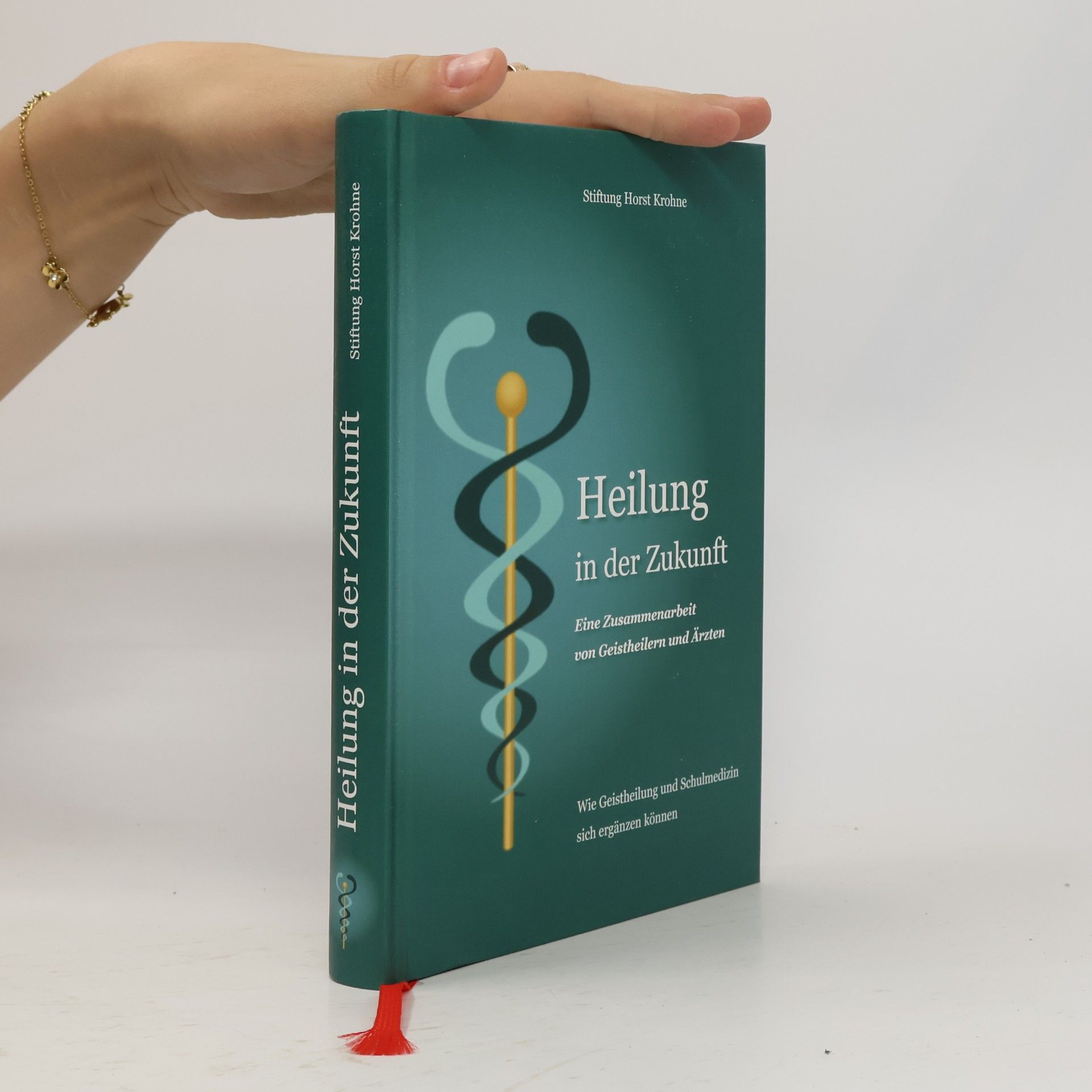 Autorenkollektiv Heilung in der Zukunft
