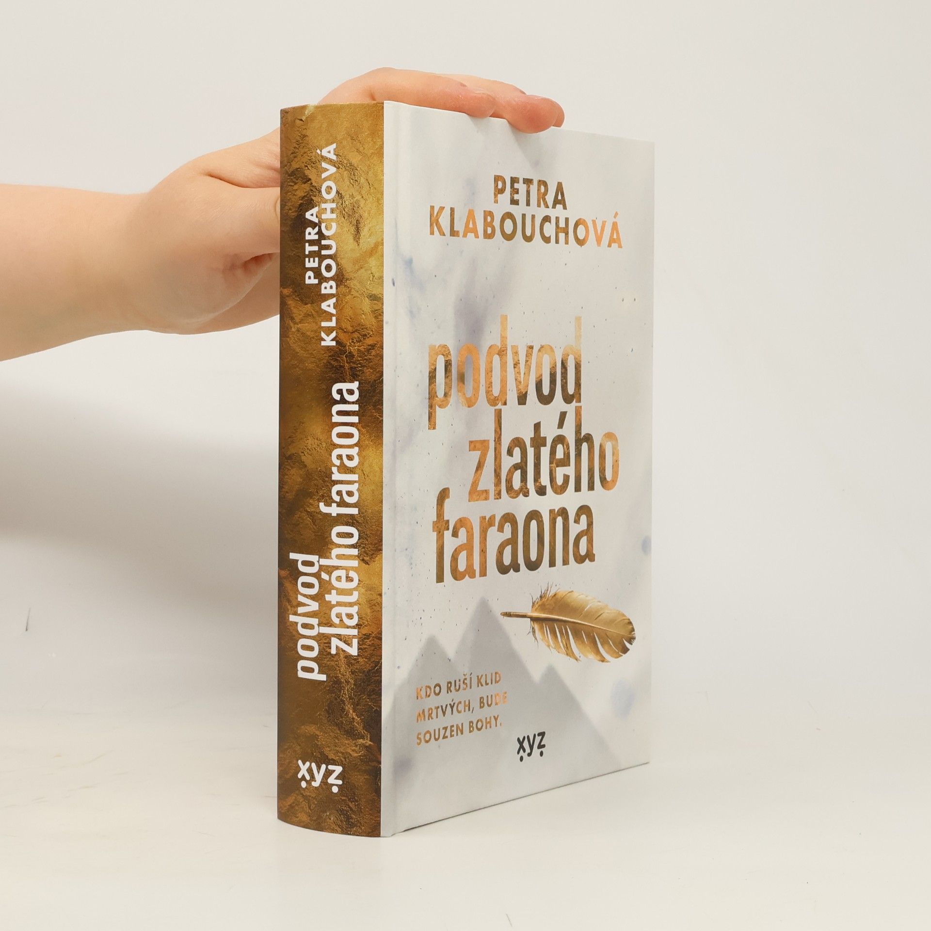 Petra Klabouchová Podvod zlatého faraona