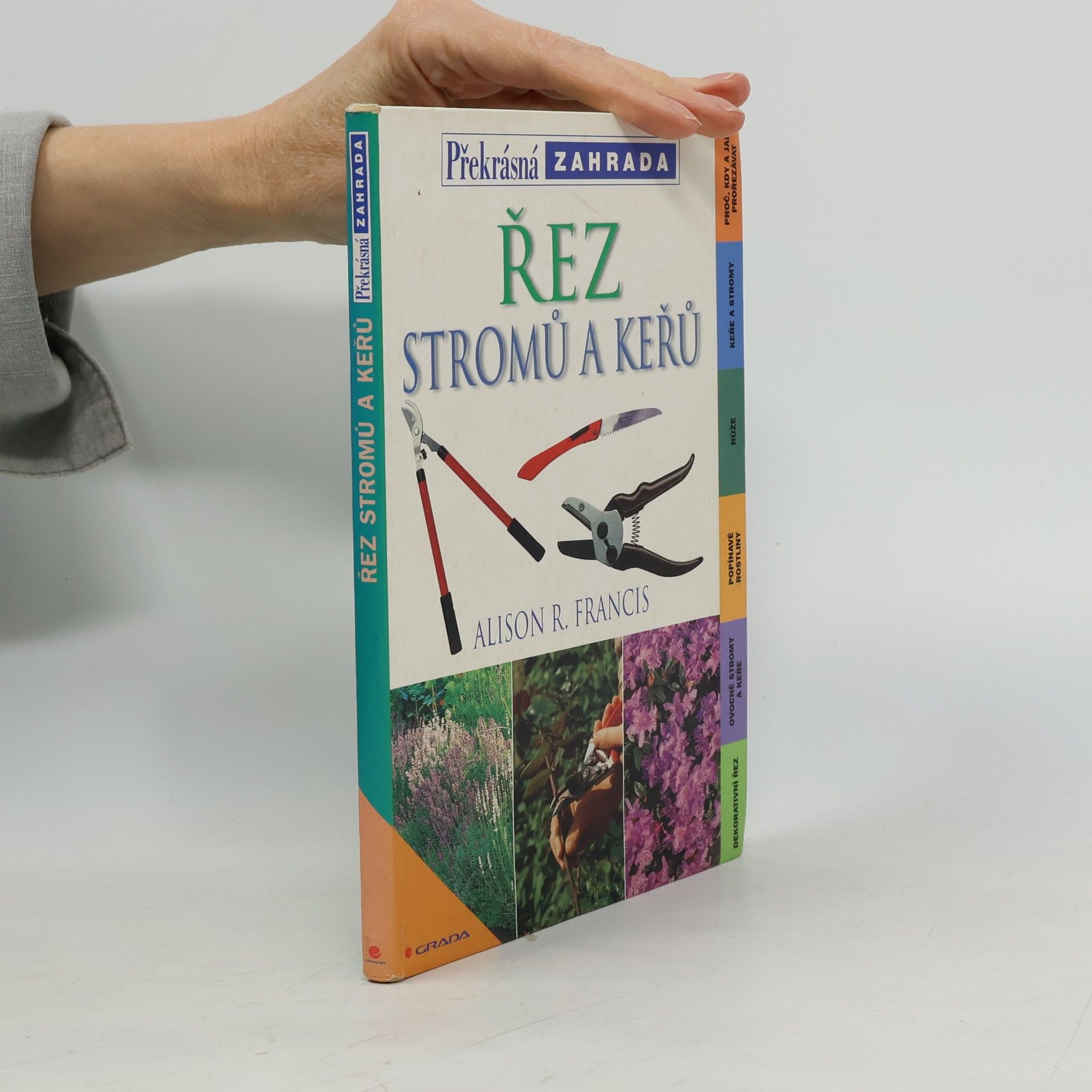 Alison Francis Řez stromů a keřů