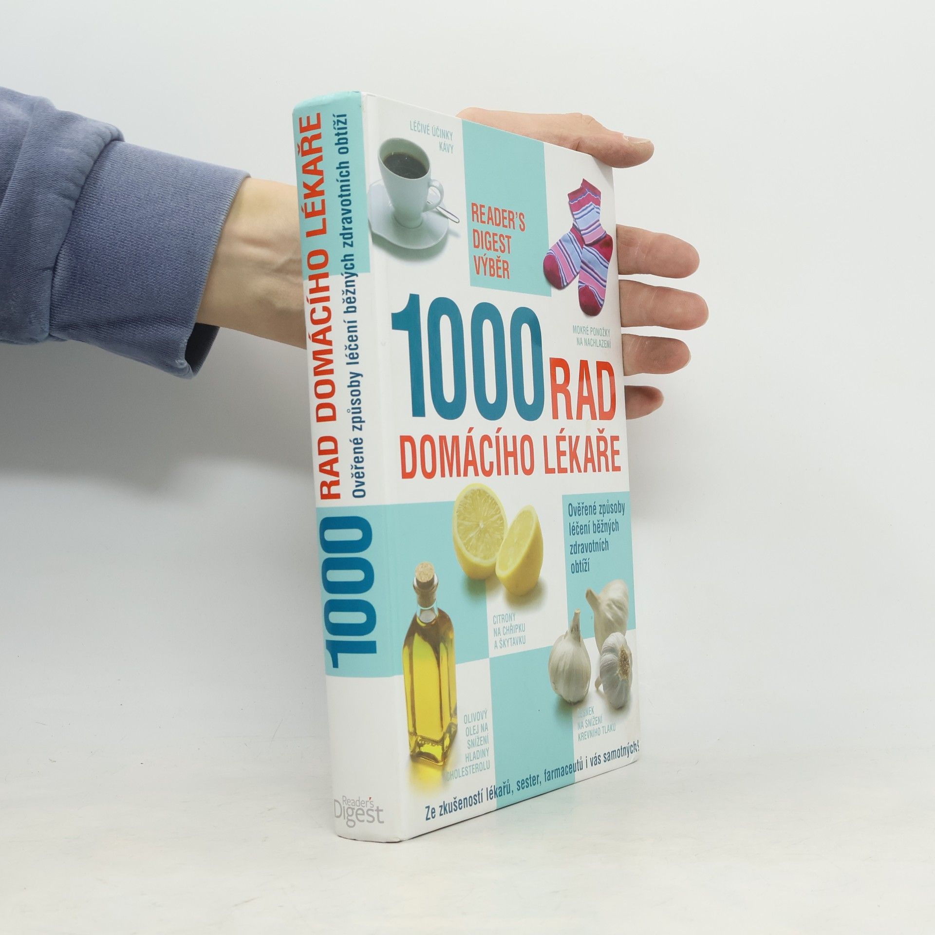 Autores varios 1000 rad domácího lékaře. Ověřené způsoby léčení běžných zdravotních obtíží