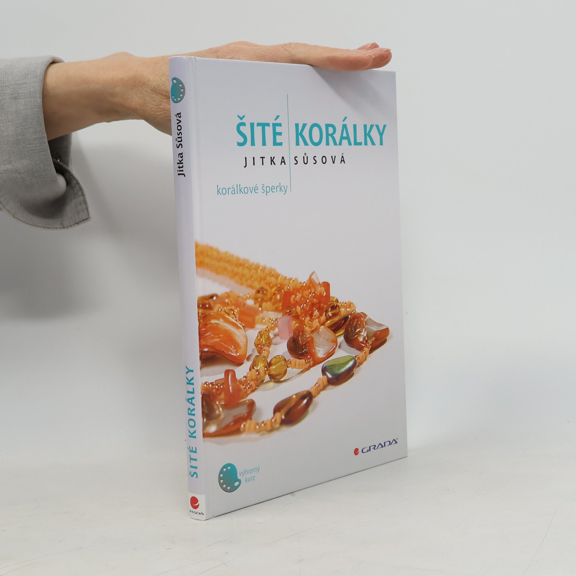 Jitka Sůsová Šité korálky: Korálkové šperky