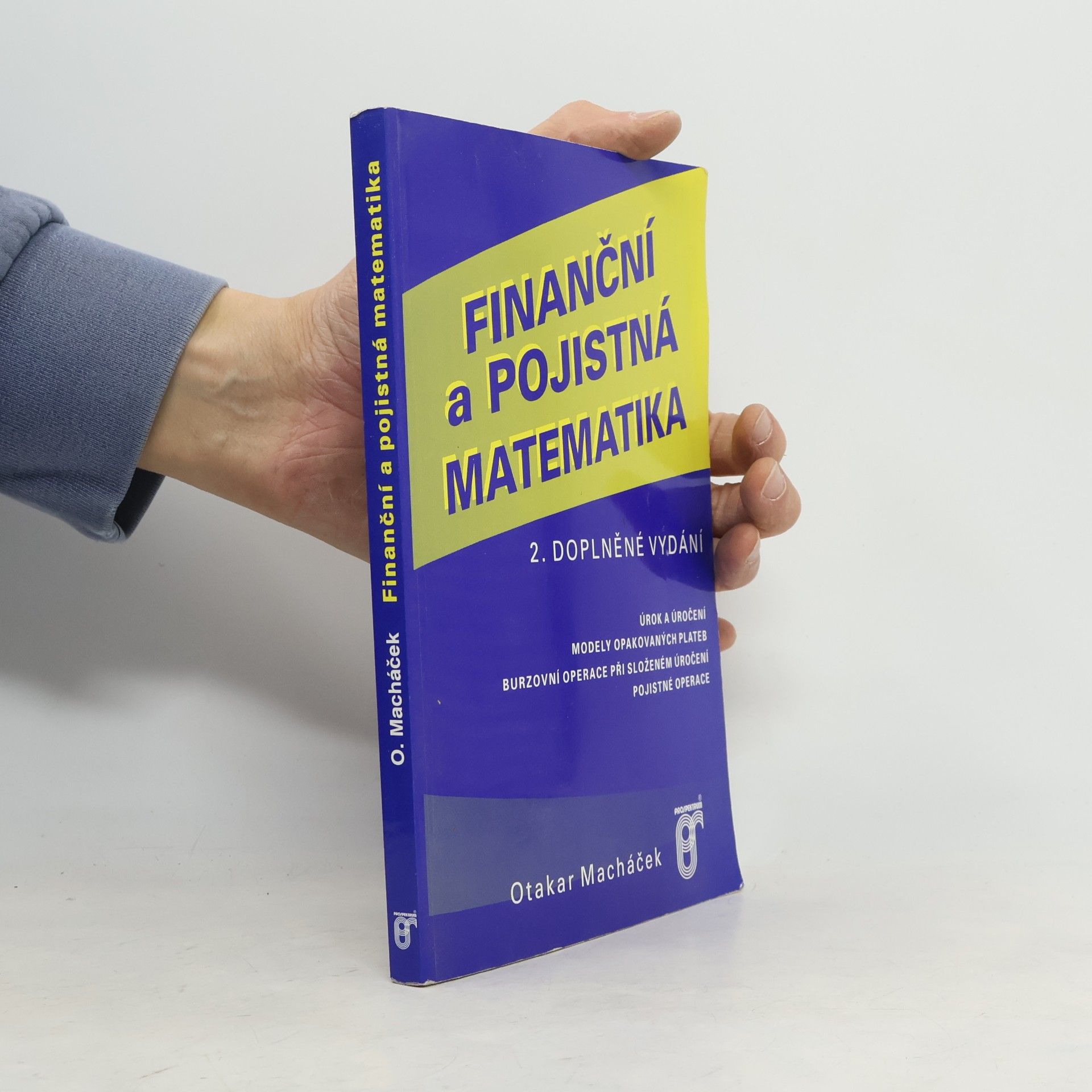 Otakar Macháček Finanční a pojistná matematika