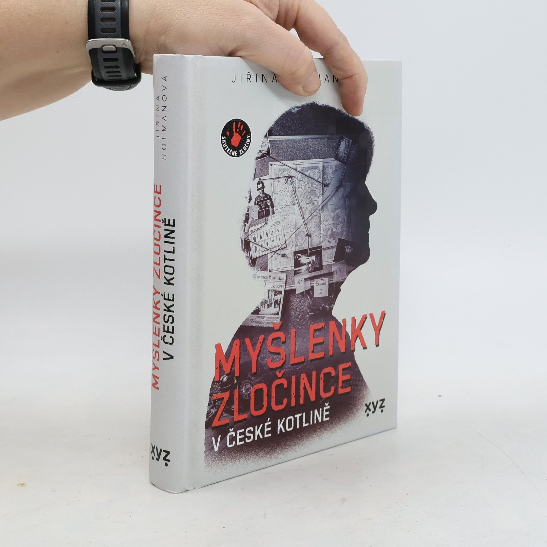 Jiřina Hofmanová Myšlenky zločince v české kotlině