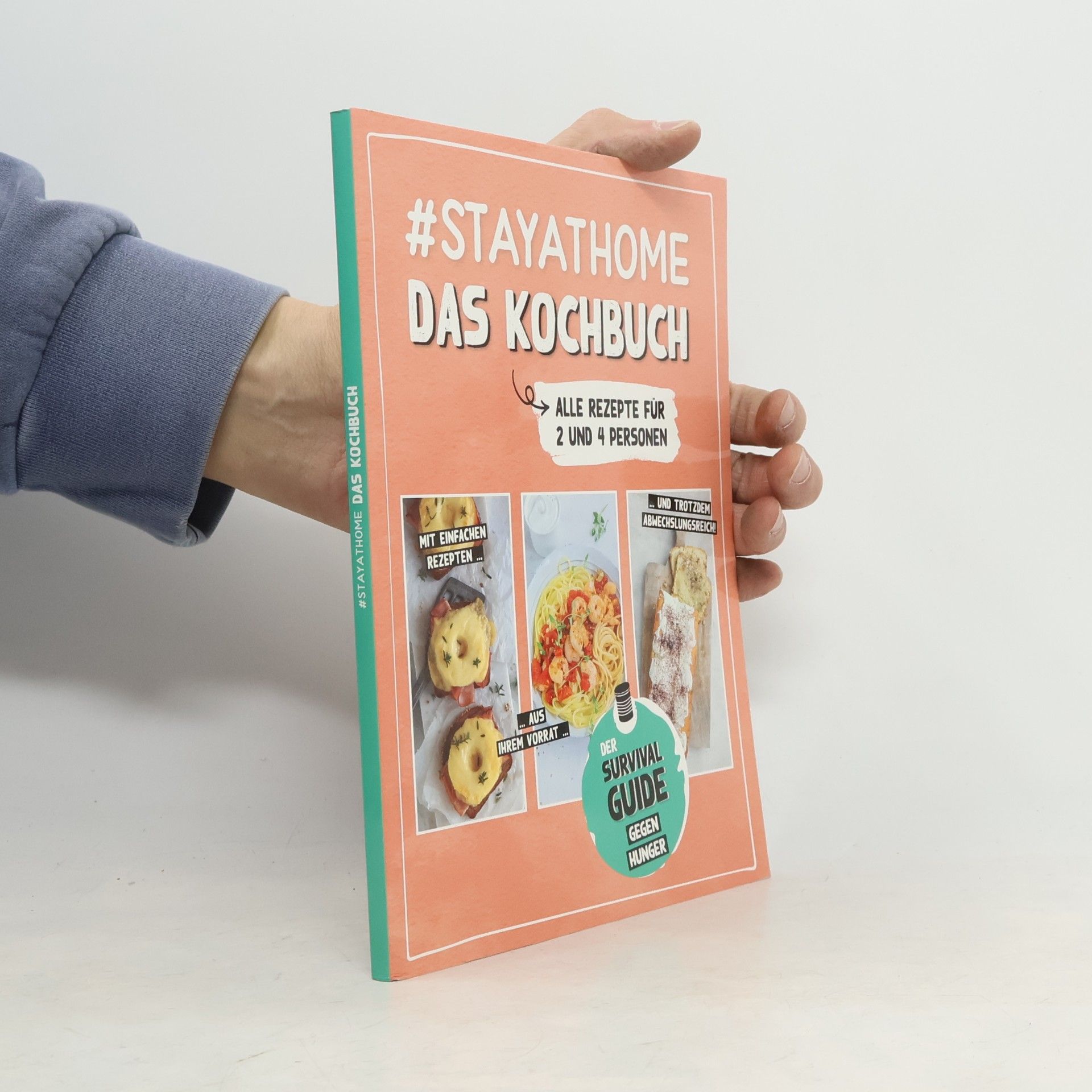 Autorenkollektiv #stayathome. Das Kochbuch