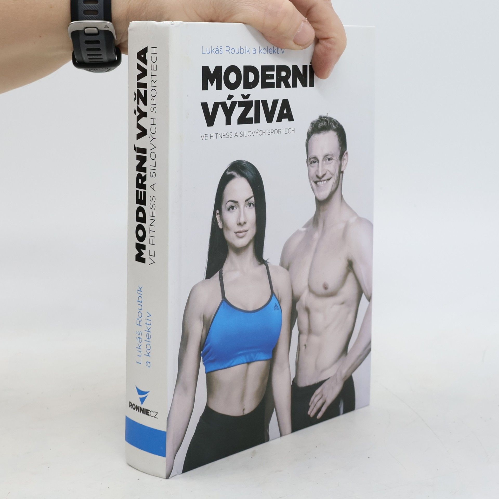 Lukáš Roubík Moderní výživa ve fitness a silových sportech