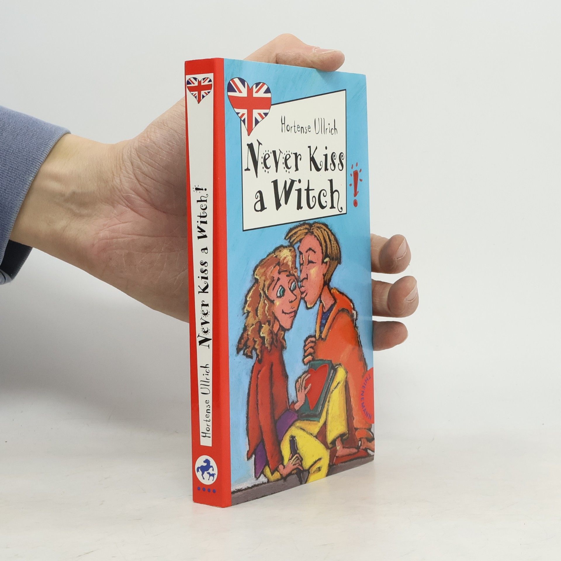 Hortense Ullrich Never kiss a Witch