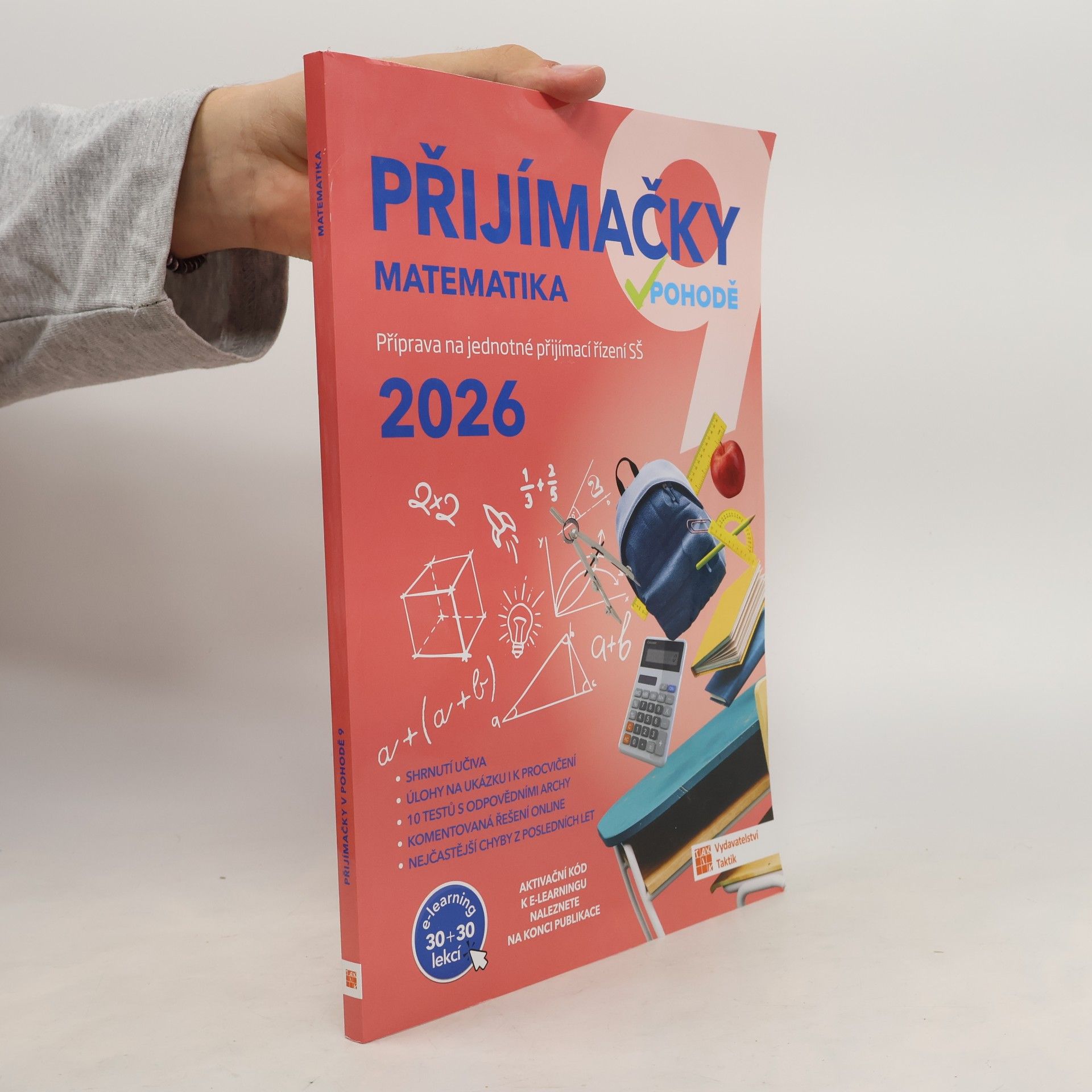 Collectif d'auteurs Přijímačky v pohodě 9 : příprava na jednotné přijímací řízení SŠ. Matematika