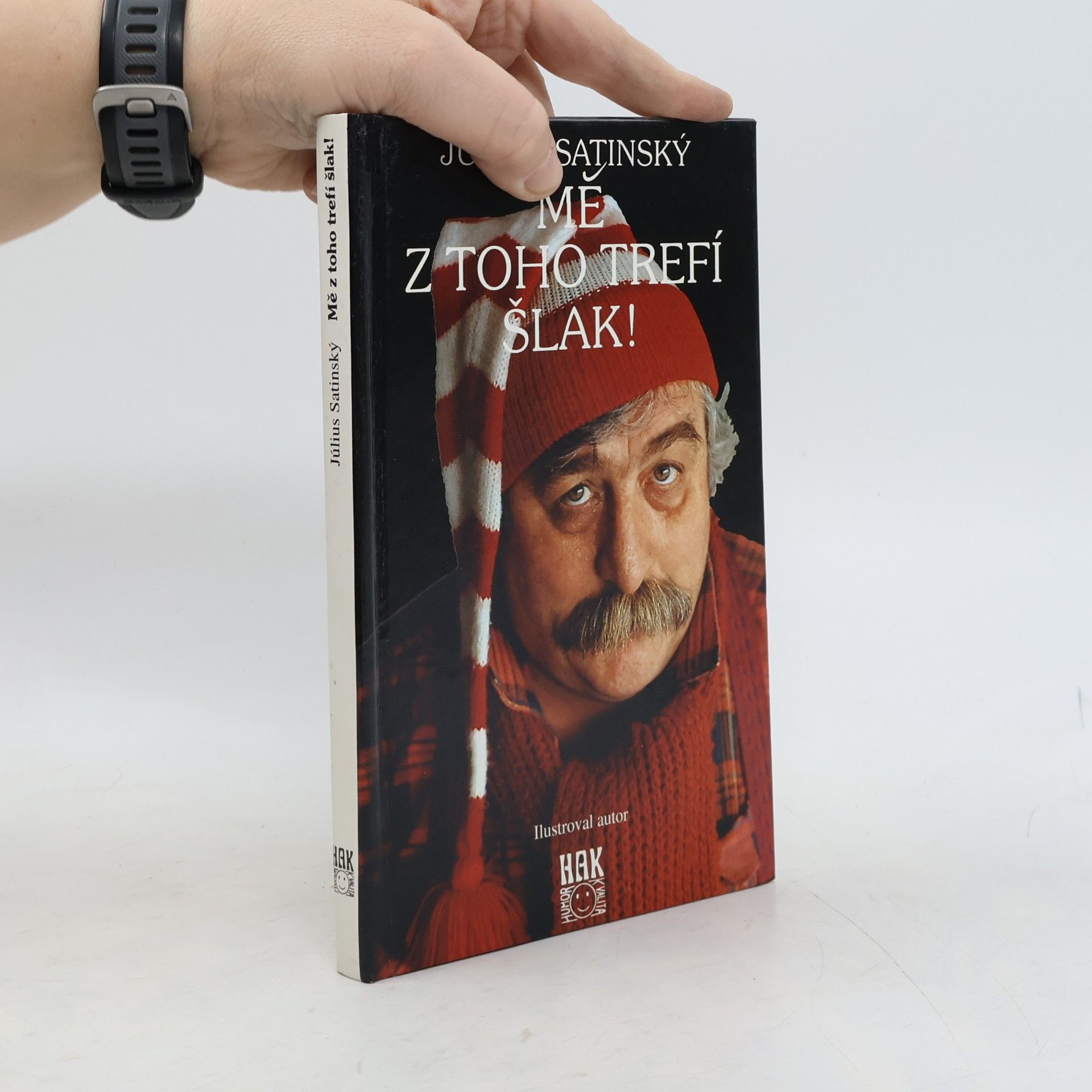 Mě z toho trefí šlak!