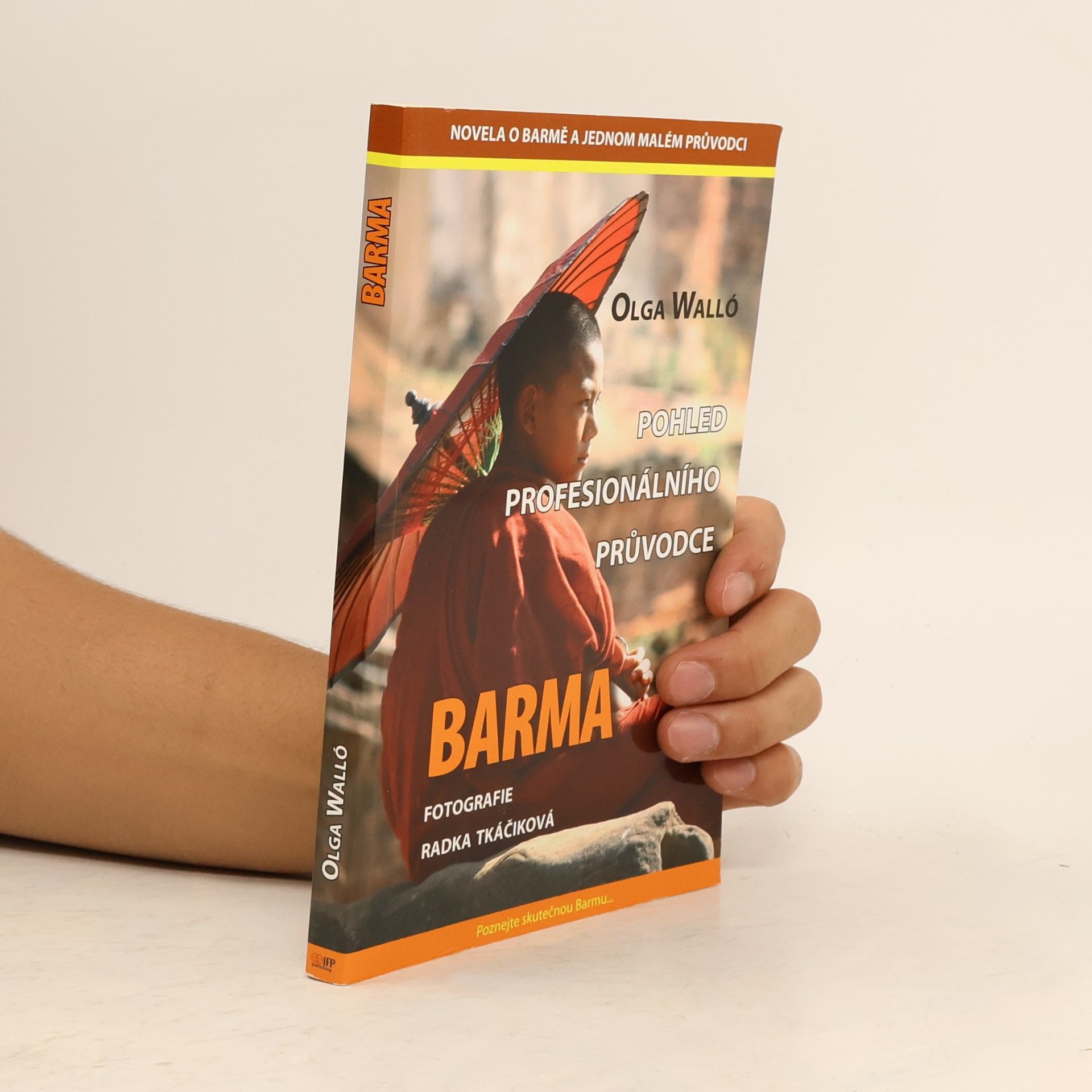 Barma. Pohled profesionálního průvodce