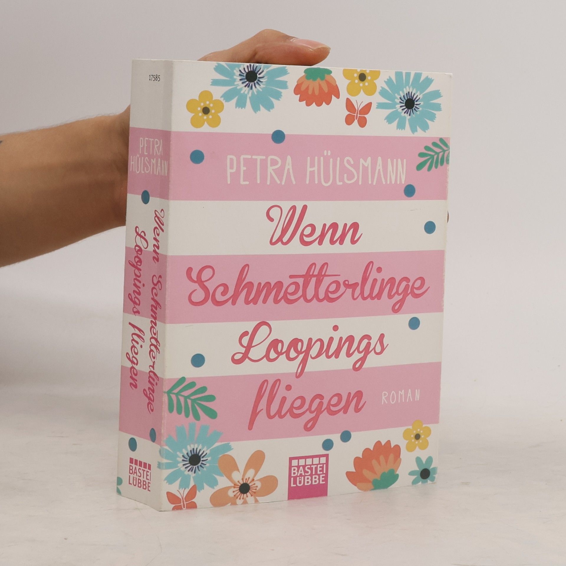 Petra Hülsmann Wenn Schmetterlinge Loopings fliegen