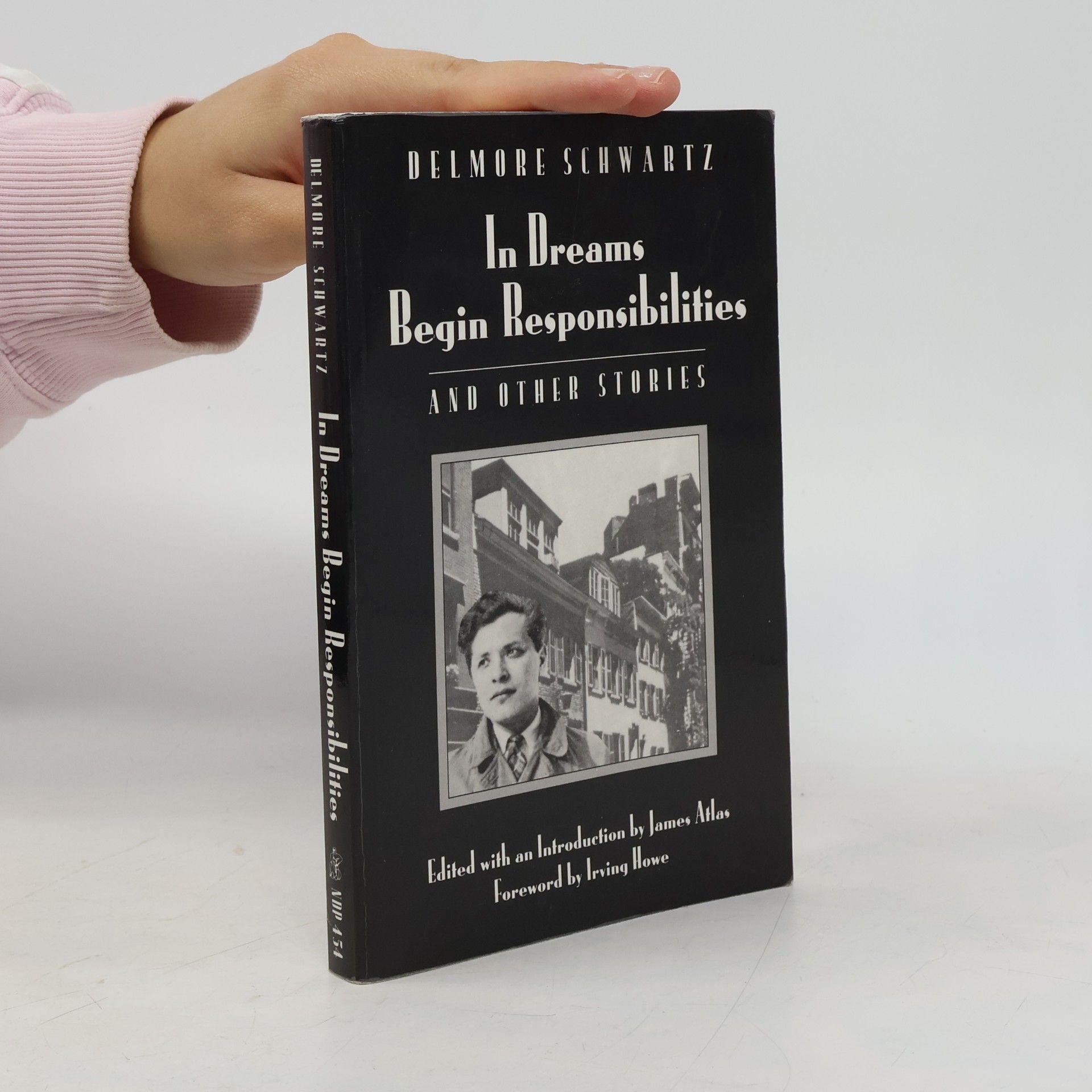 Delmore Schwartz In Dreams Begin Responsibilities and Other Stories