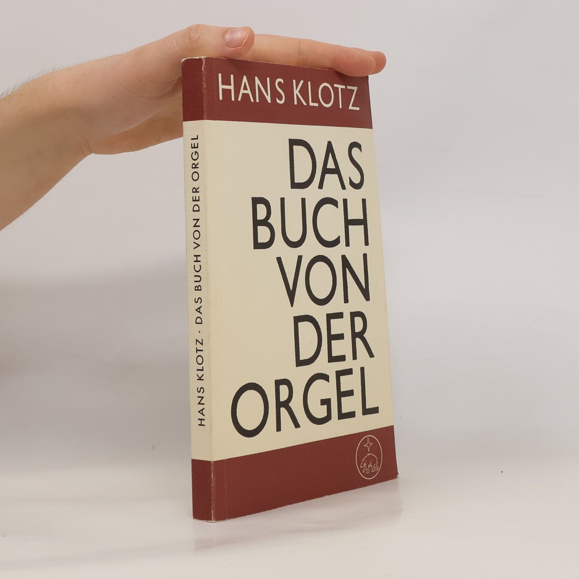 Hans Klotz Das Buch von der Orgel