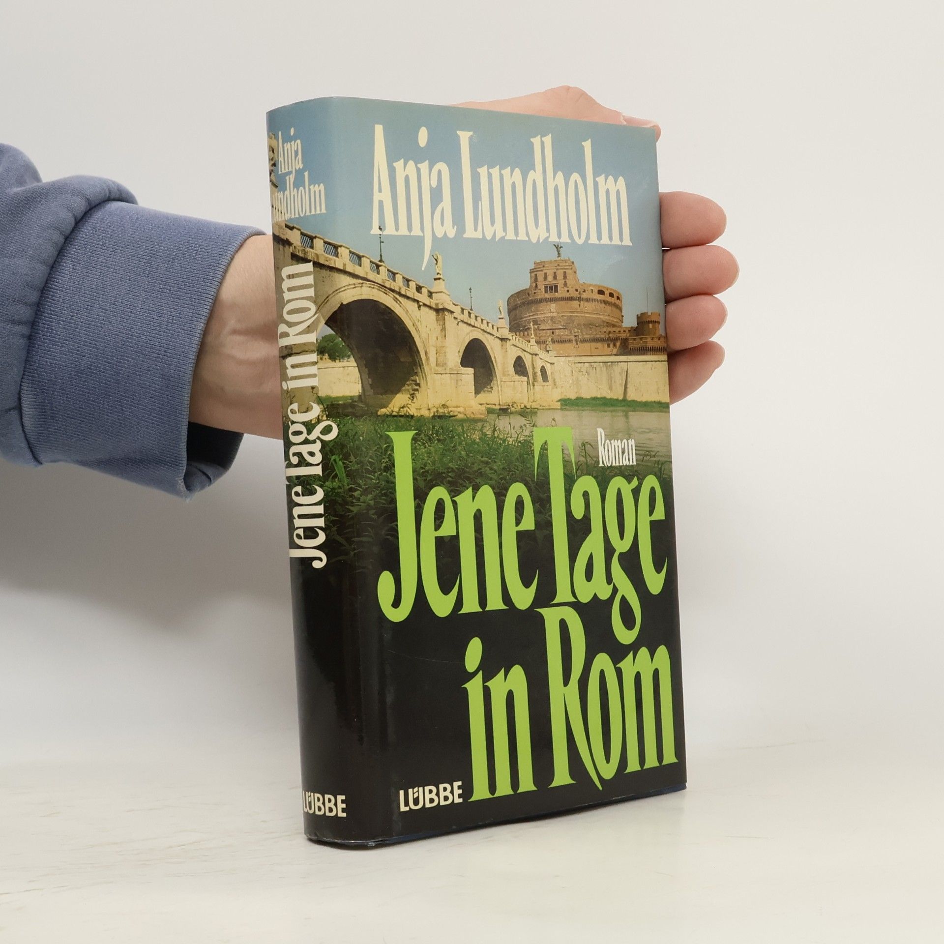 Anja Lundholm Jene Tage in Rom