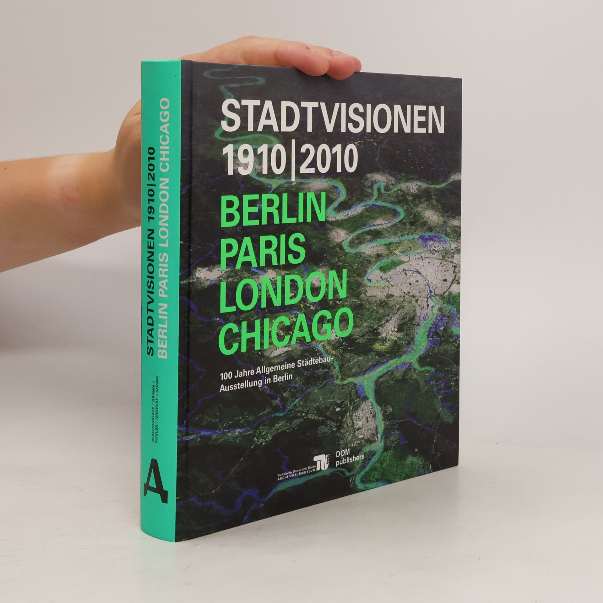 Stadtvisionen 1910/2010