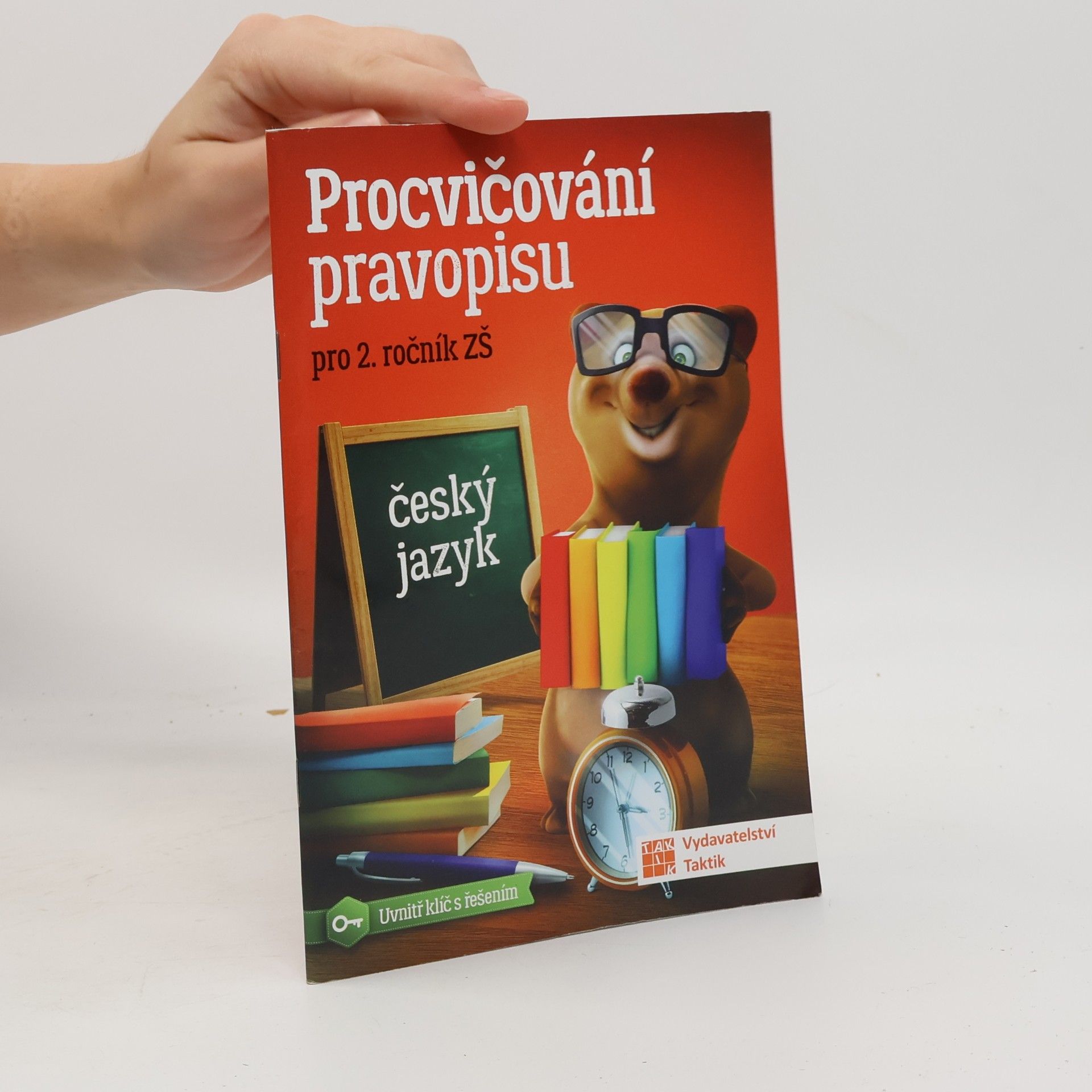 Zdena Effová Procvičování pravopisu : pro 2. ročník ZŠ : český jazyk