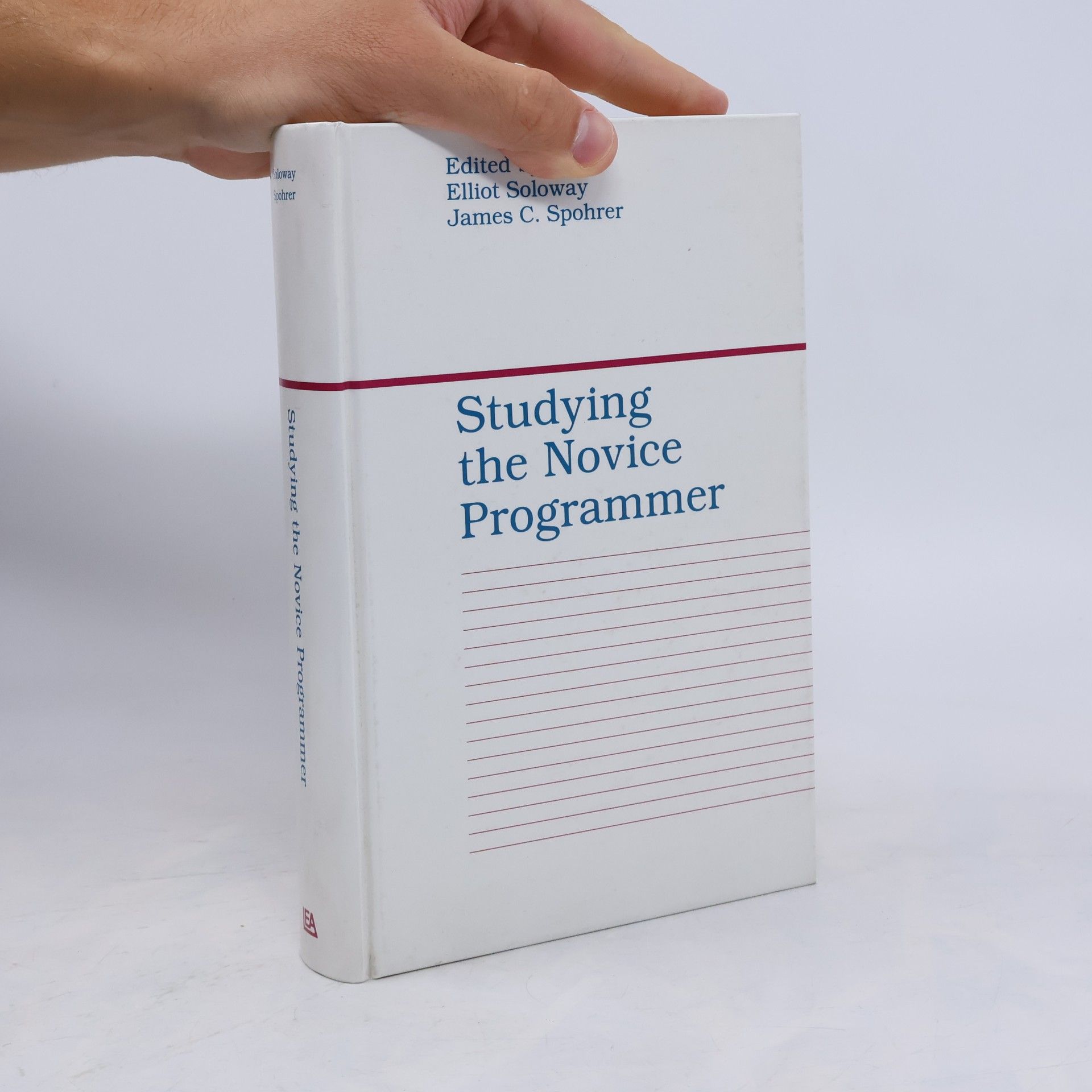 James C. Spohrer Studying the Novice Programmer