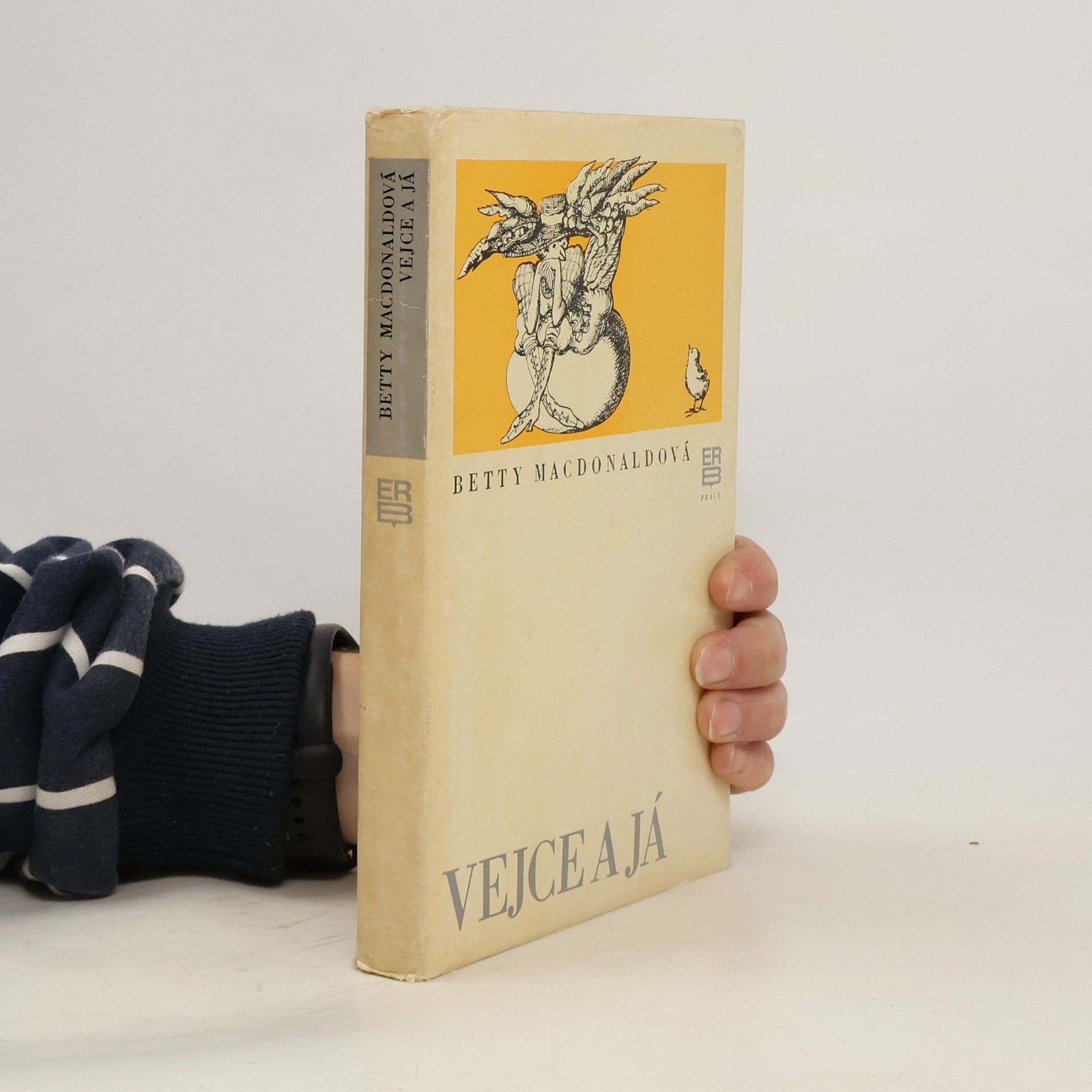 Betty MacDonald Vejce a já