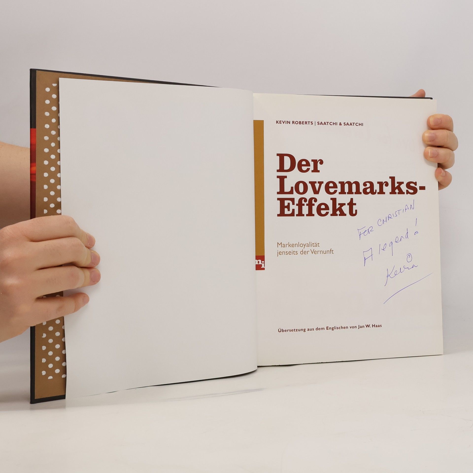 Kevin Roberts Der Lovemarks-Effekt