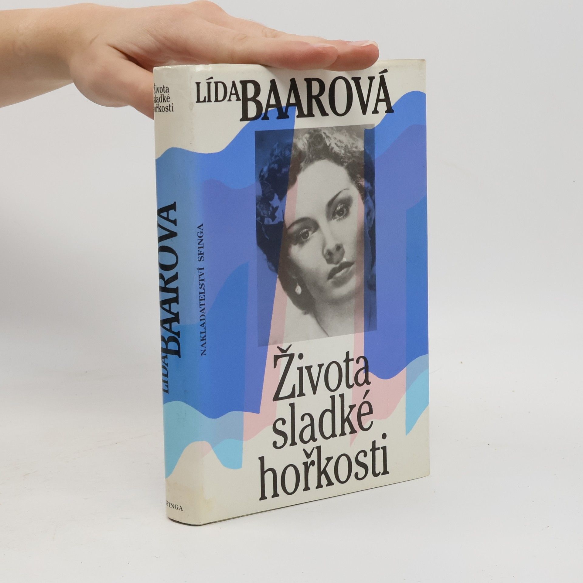 Lída Baarová Života sladké hořkosti