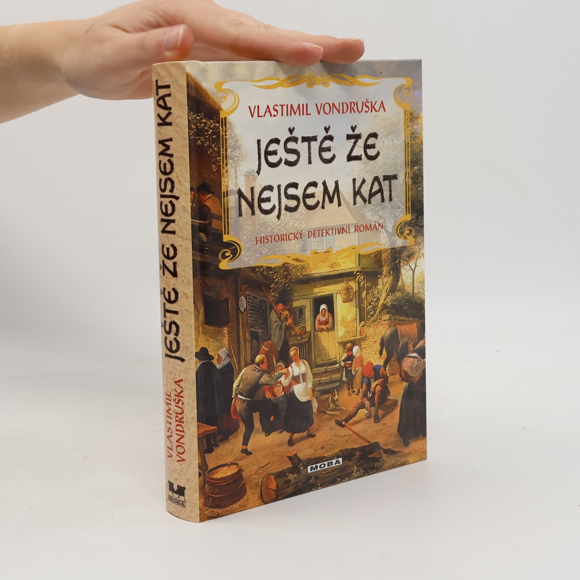 Vlastimil Vondruška Ještě že nejsem kat