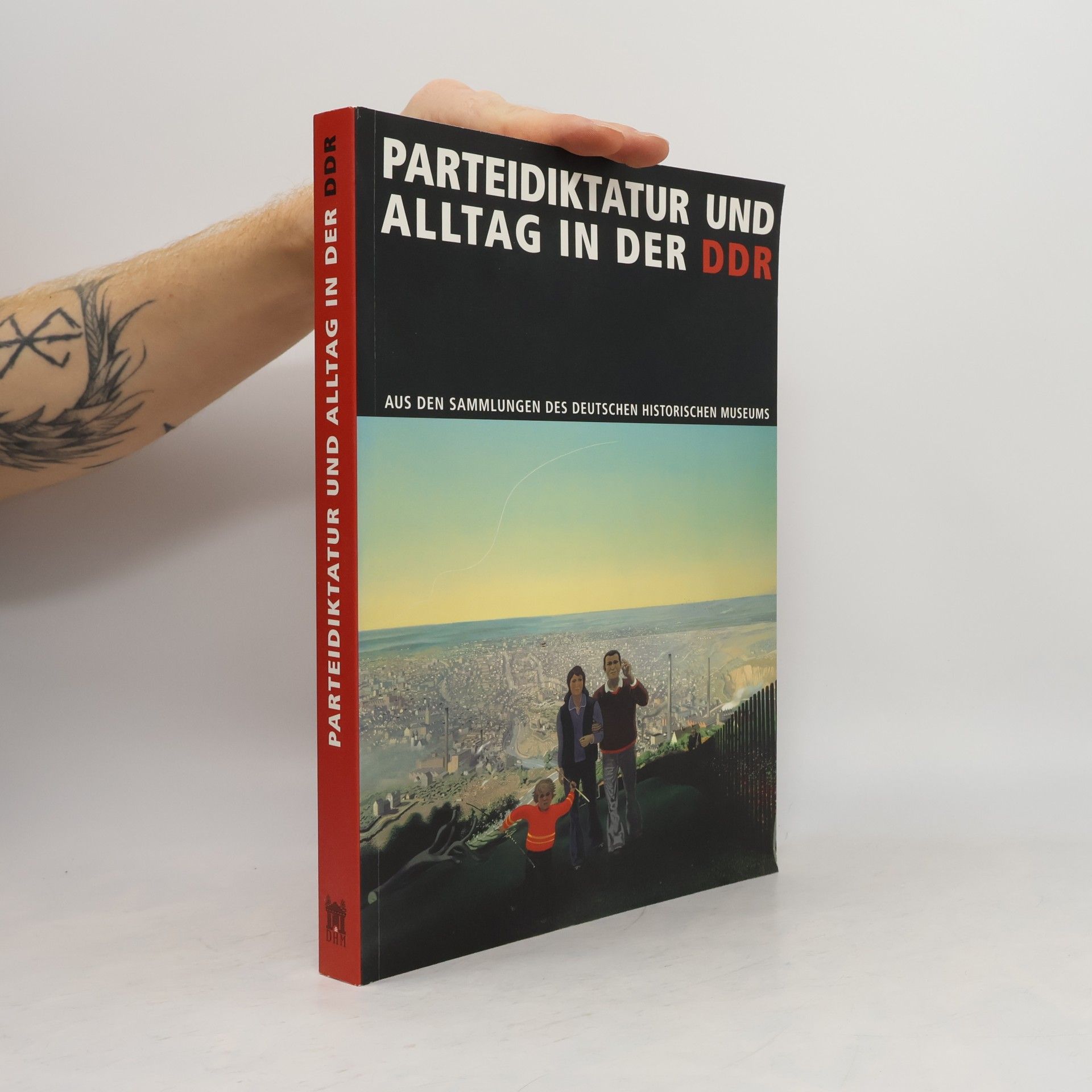 Parteidiktatur und Alltag in der DDR