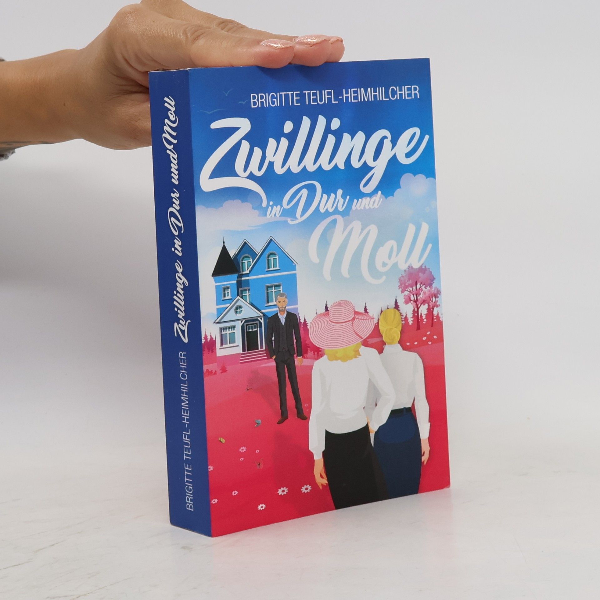 Brigitte Teufl-Heimhilcher Zwillinge in Dur und Moll